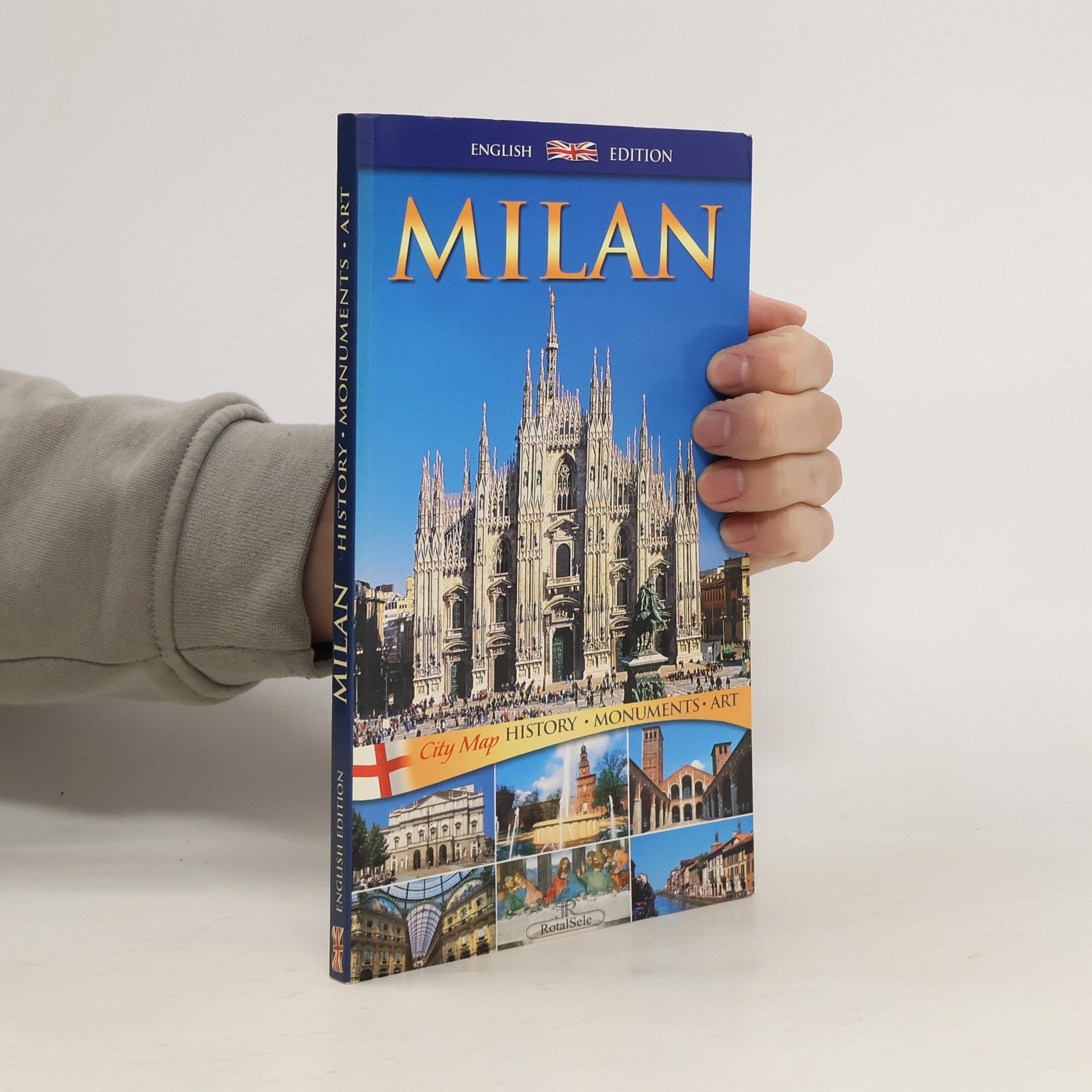 Milan. History, Monuments, Art - English Edition