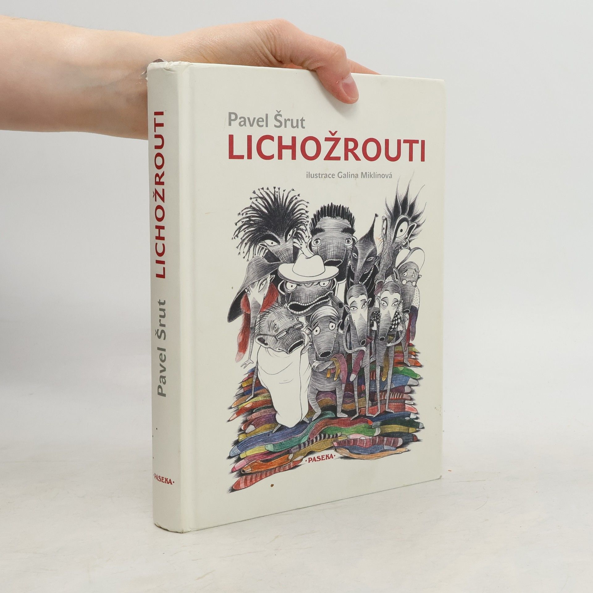 Pavel Šrut Lichožrouti