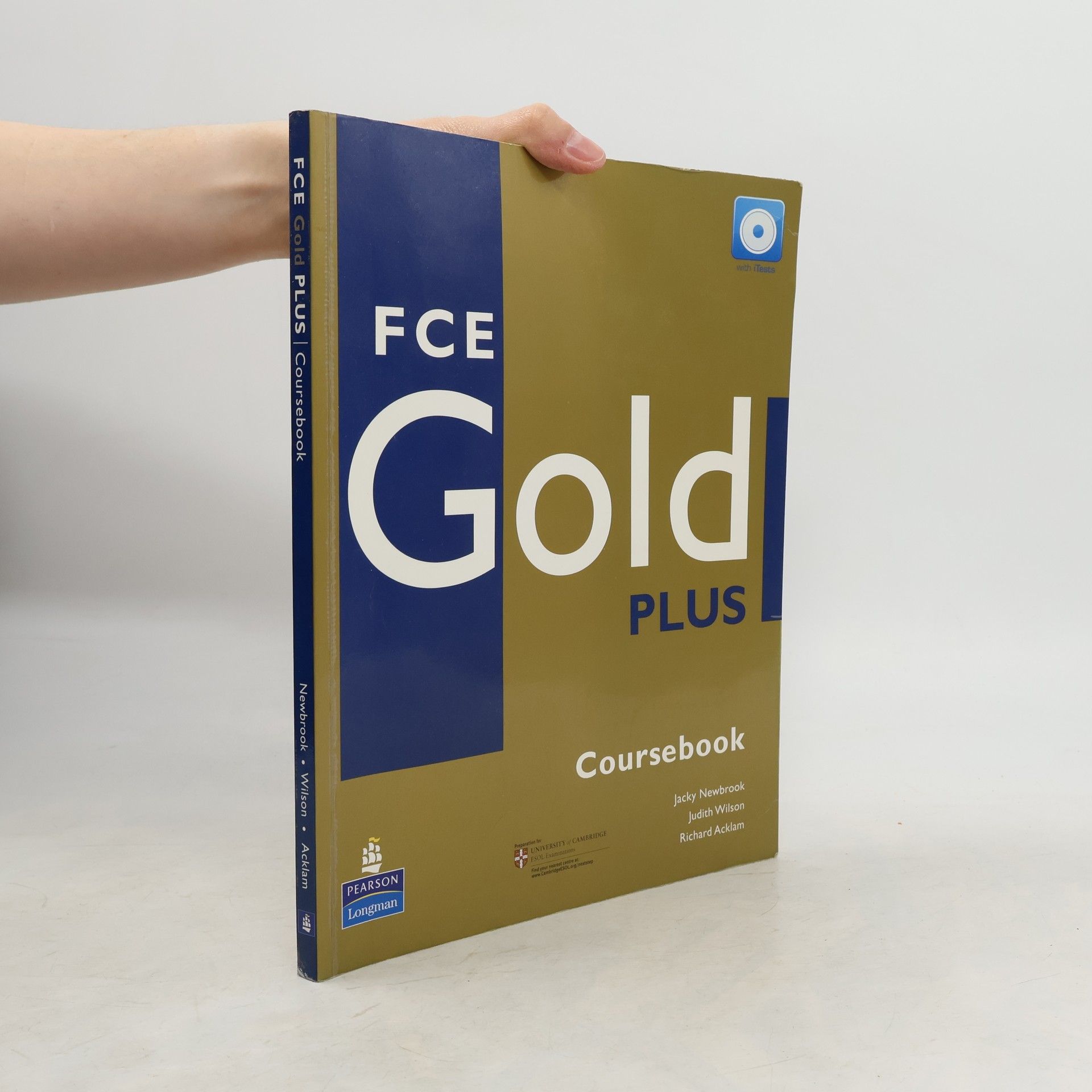 Judith Wilson FCE gold plus. Coursebook
