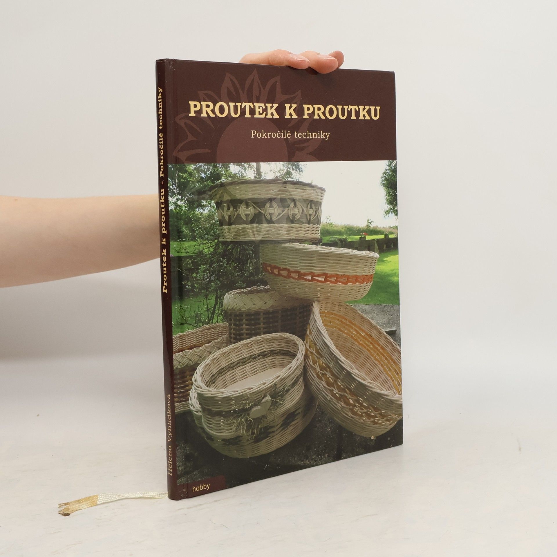 Helena Vyhlídková Proutek k proutku - Pokročilé techniky