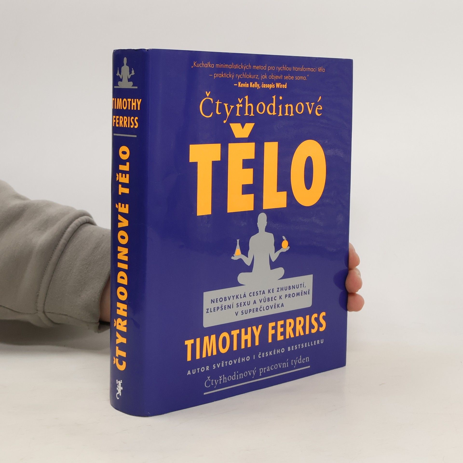 Timothy Ferriss Čtyřhodinové tělo