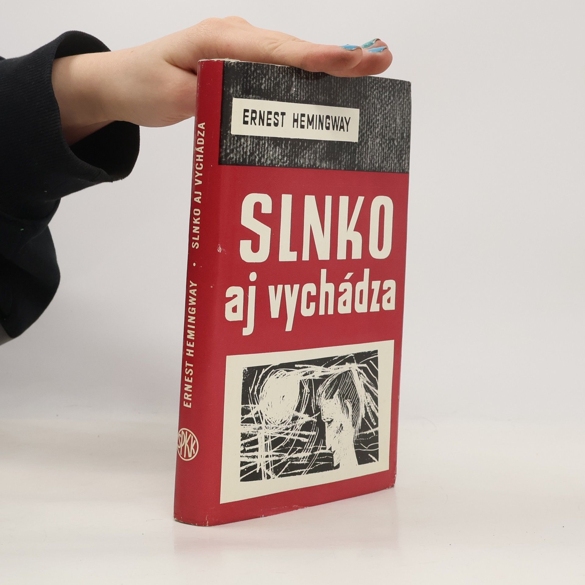 Ernest Hemingway Slnko aj vychádza