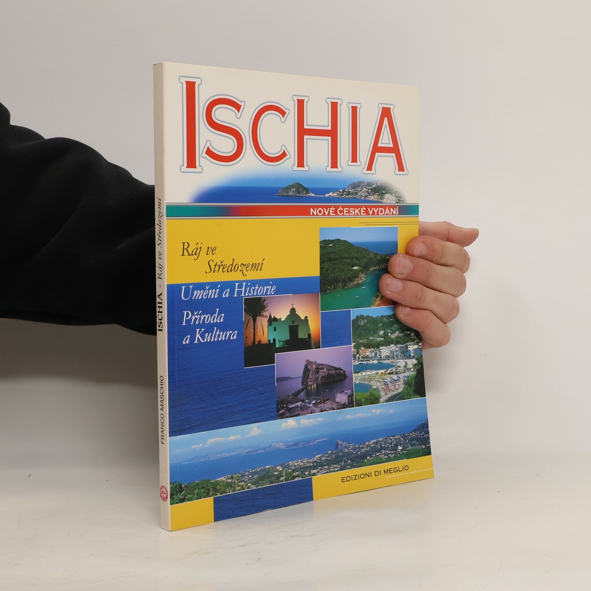 Ischia. Ráj ve Středomoří