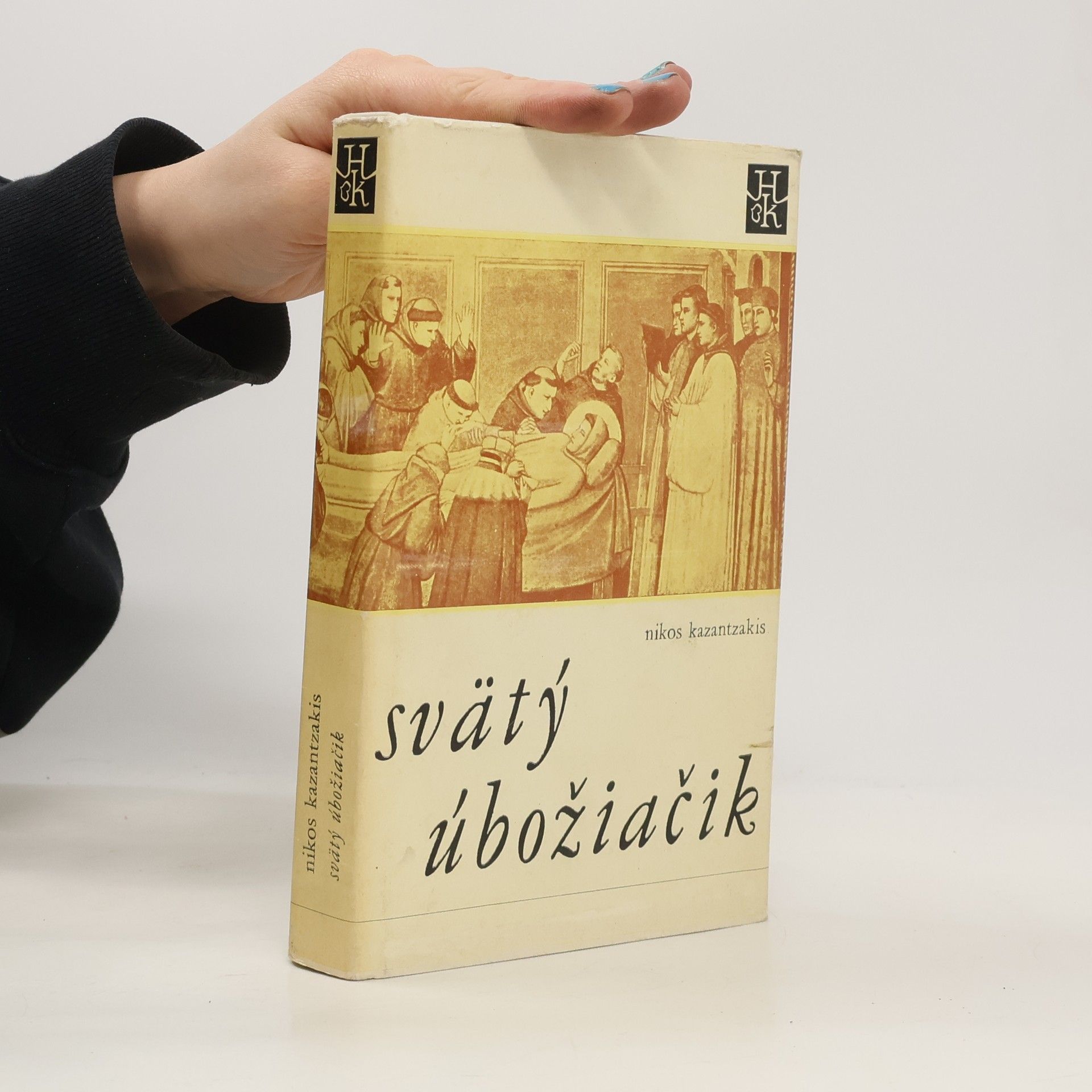 Nikos Kazantzakis Svätý úbožiačik