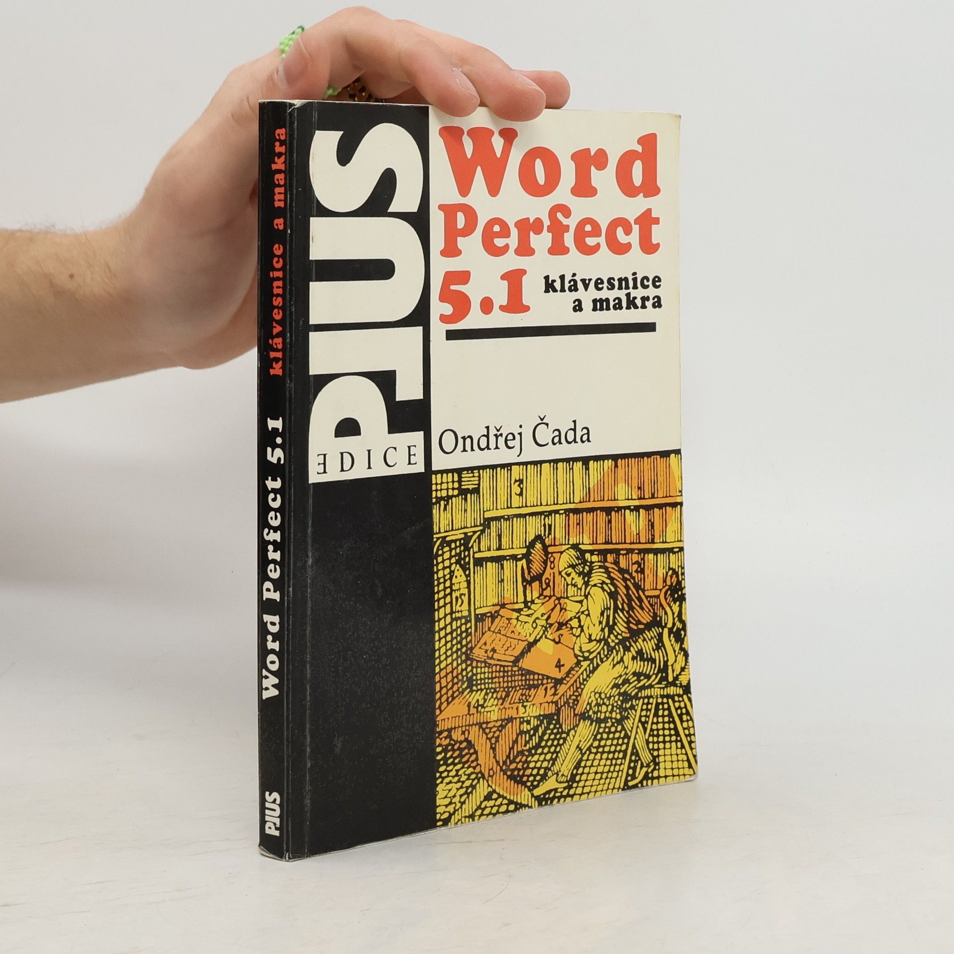 Ondřej Čada Word Perfect 5.1 - klávesnice a makra
