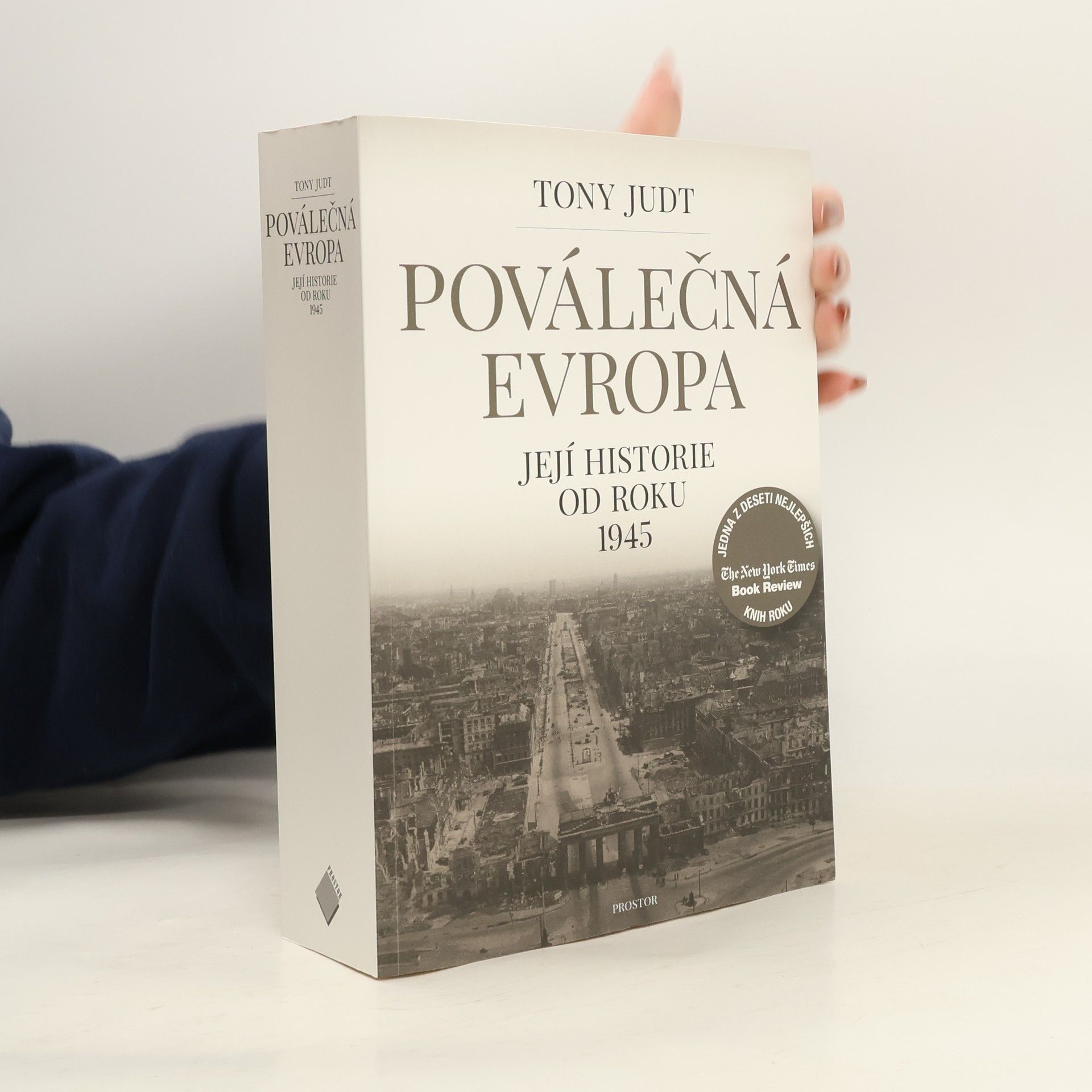 Tony Judt Poválečná Evropa. Její historie od roku 1945