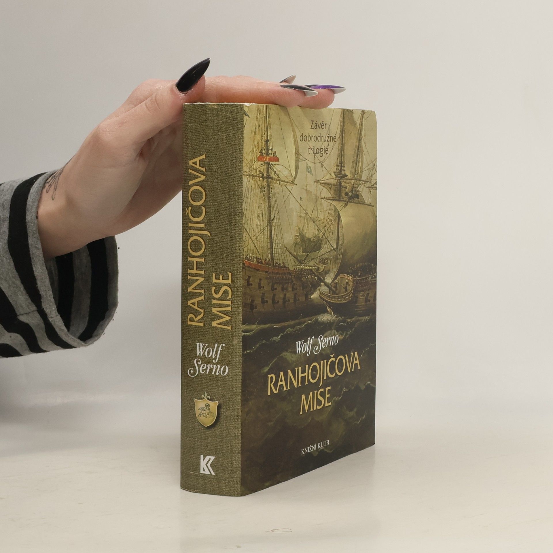 Wolf Serno Ranhojičova mise: Závěr dobrodružné trilogie