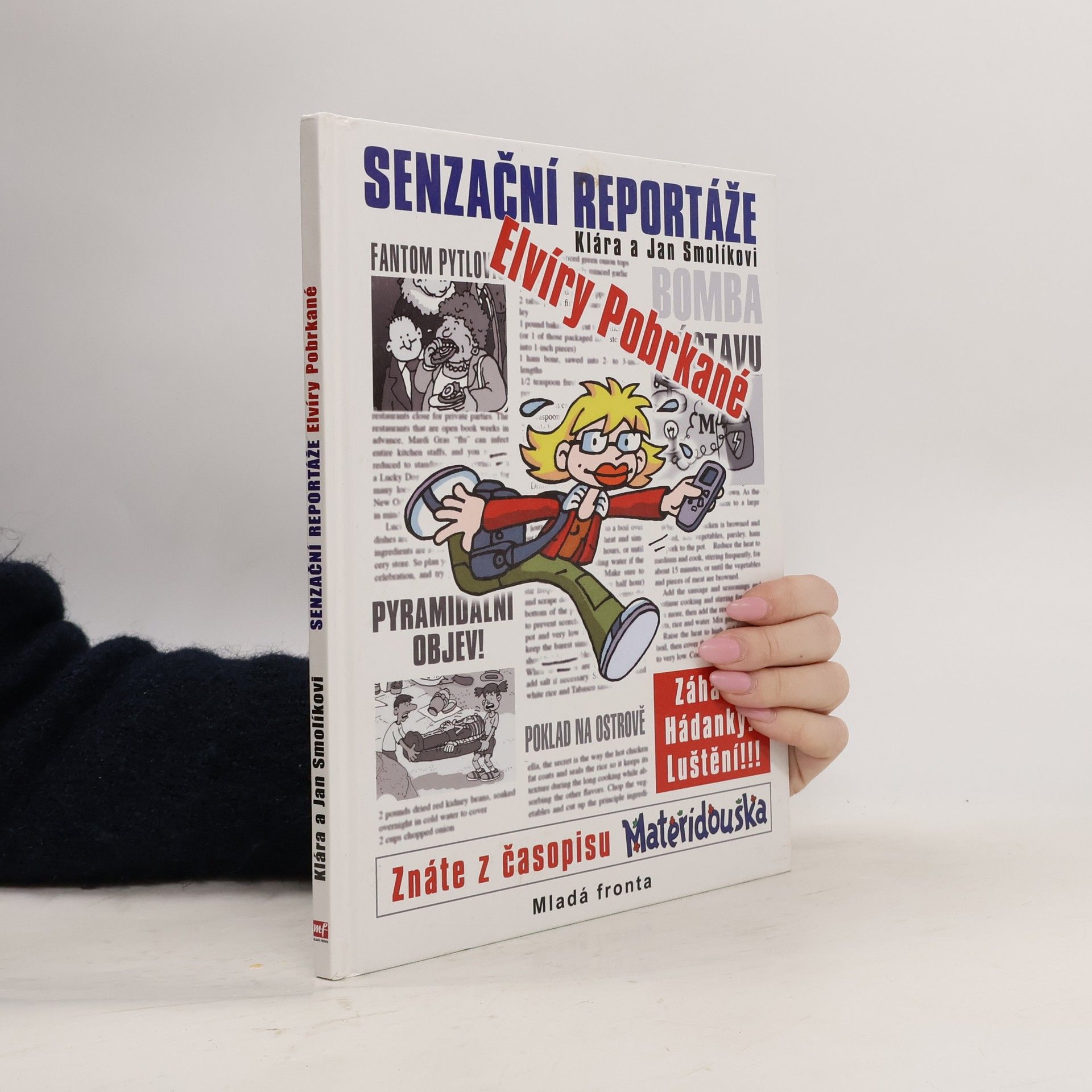 Senzační reportáže Elvíry Pobrkané