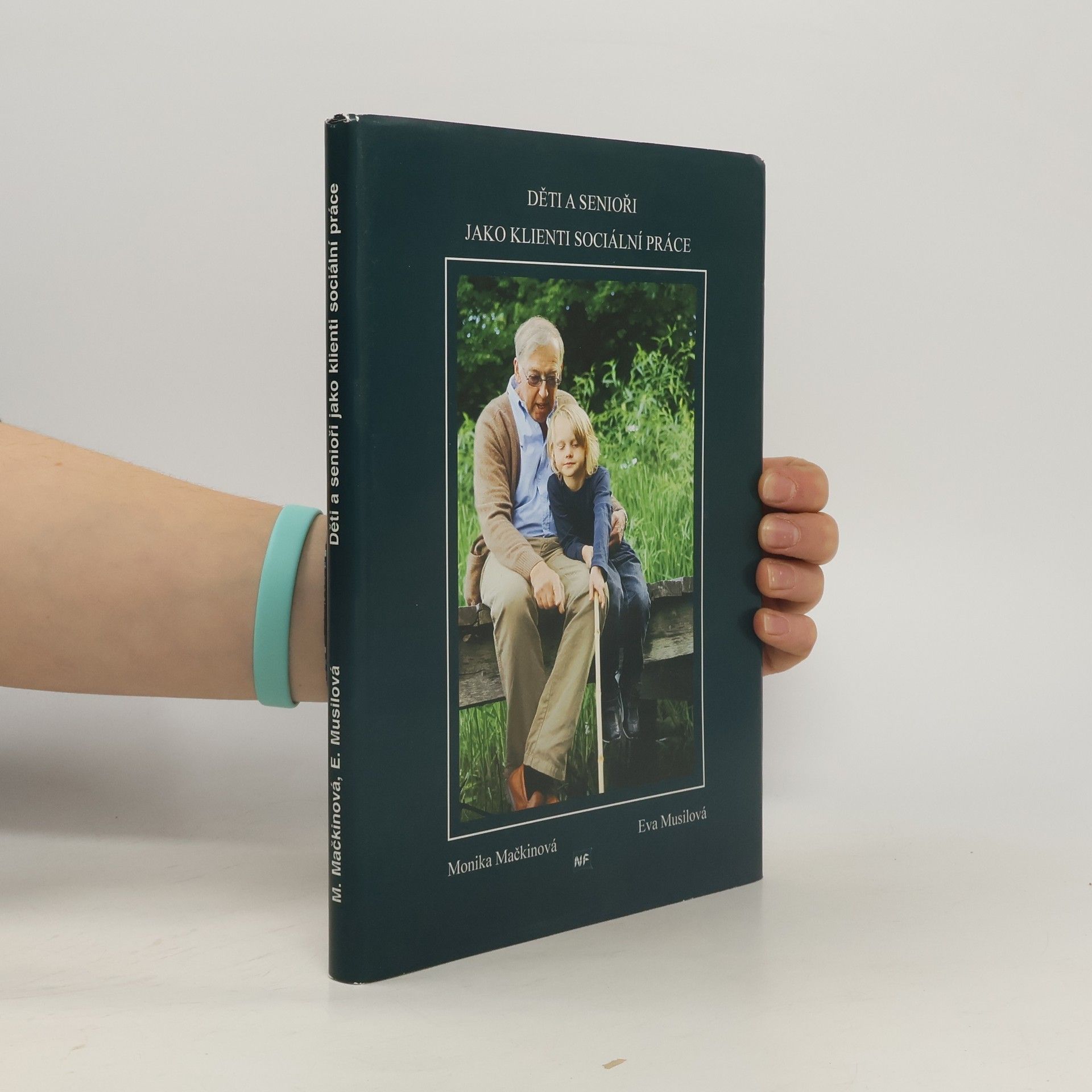 Děti a senioři jako klienti sociální práce