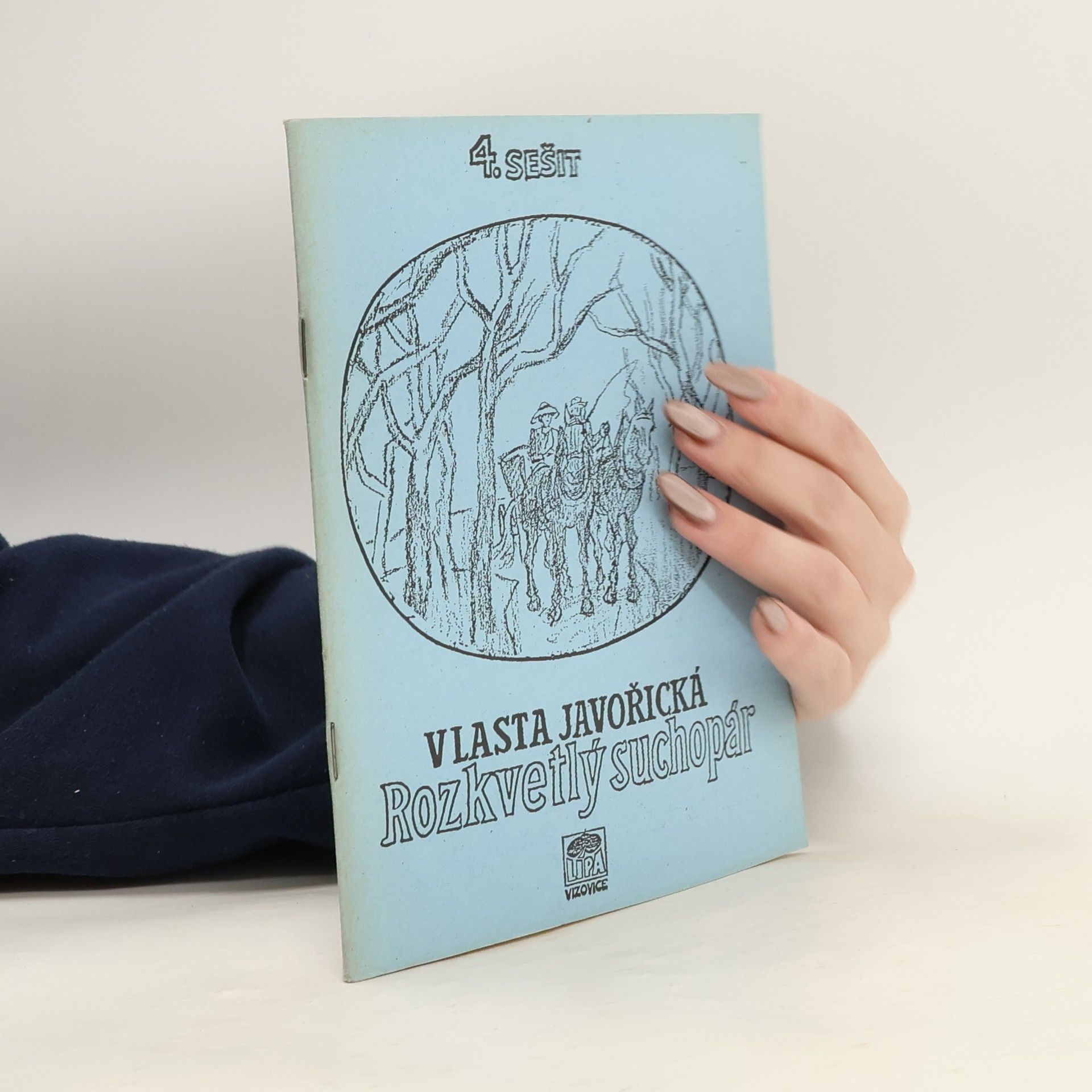 Vlasta Javořická Rozkvetlý suchopár, 4. sešit
