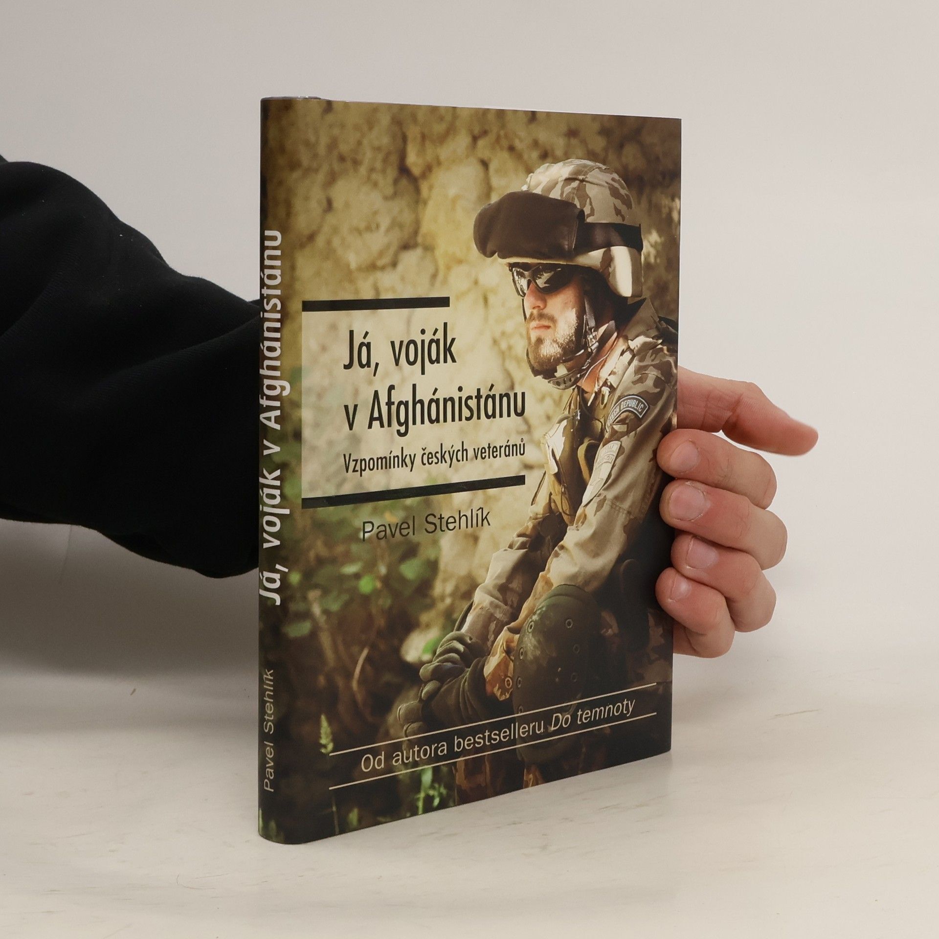 Já, voják v Afghánistánu: Vzpomínky českých veteránů