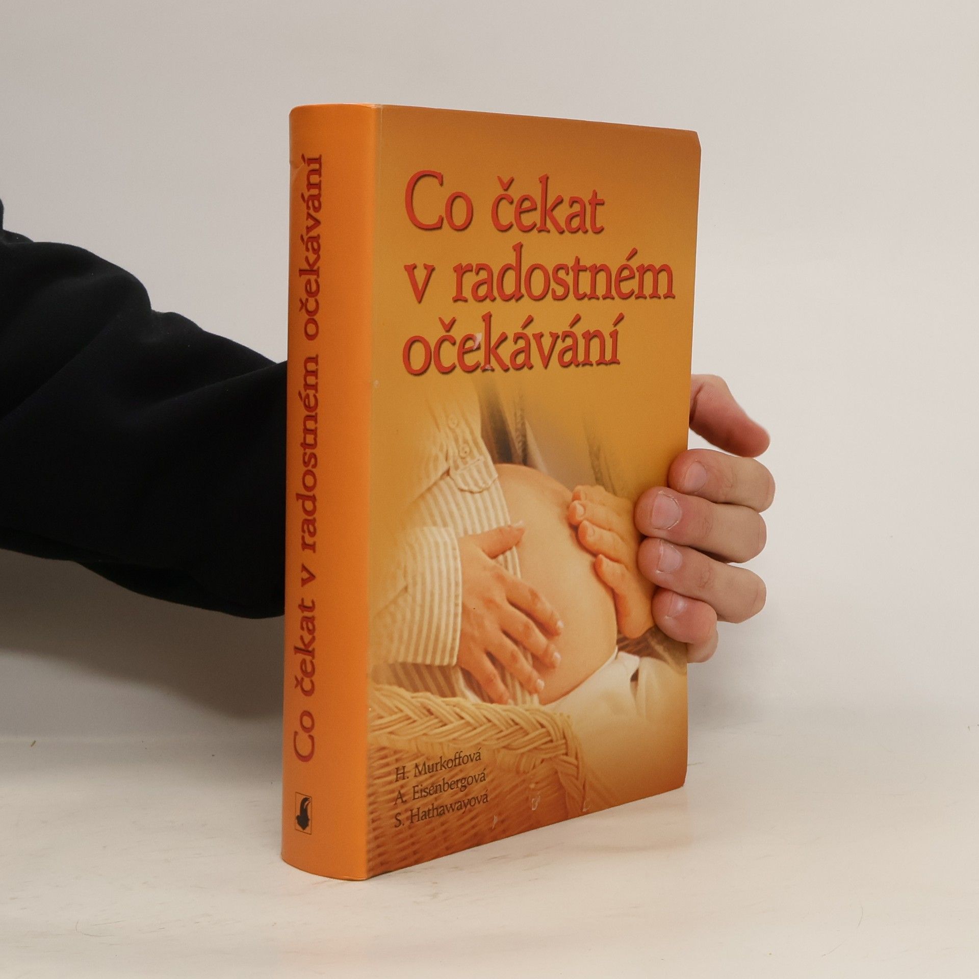 Heidi Eisenberg Murkoff Co čekat v radostném očekávání