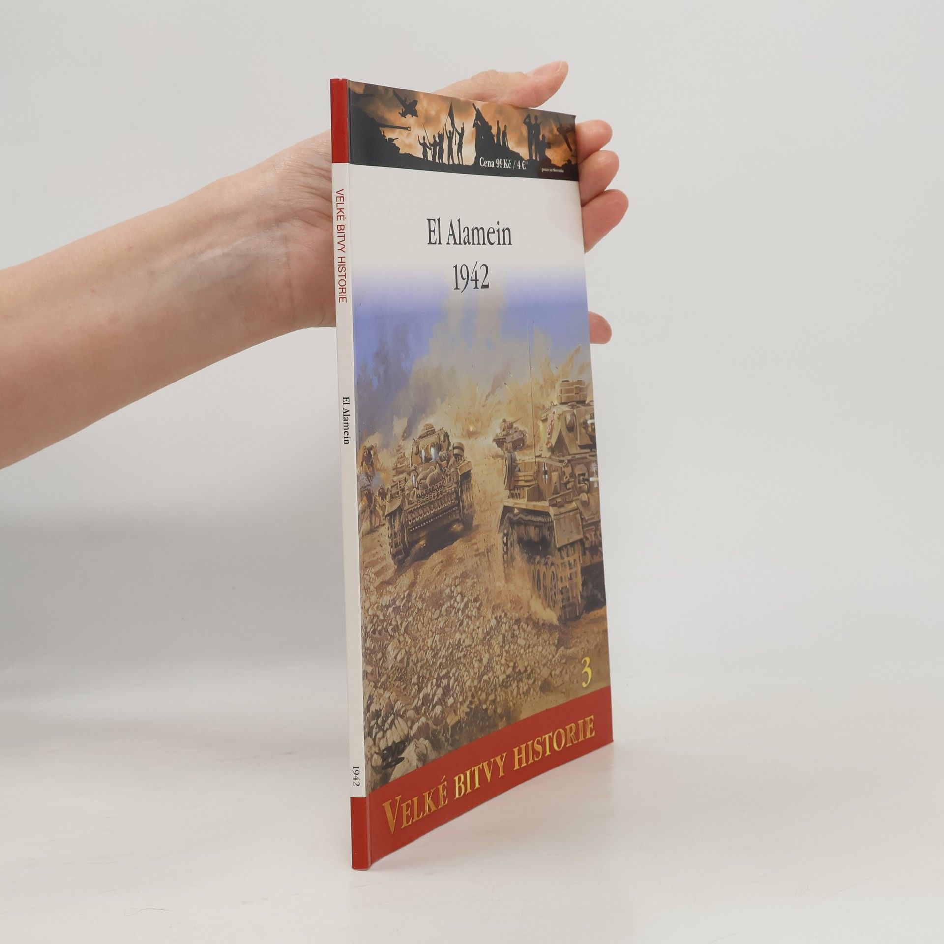 Autorenkollektiv Velké bitvy historie 3