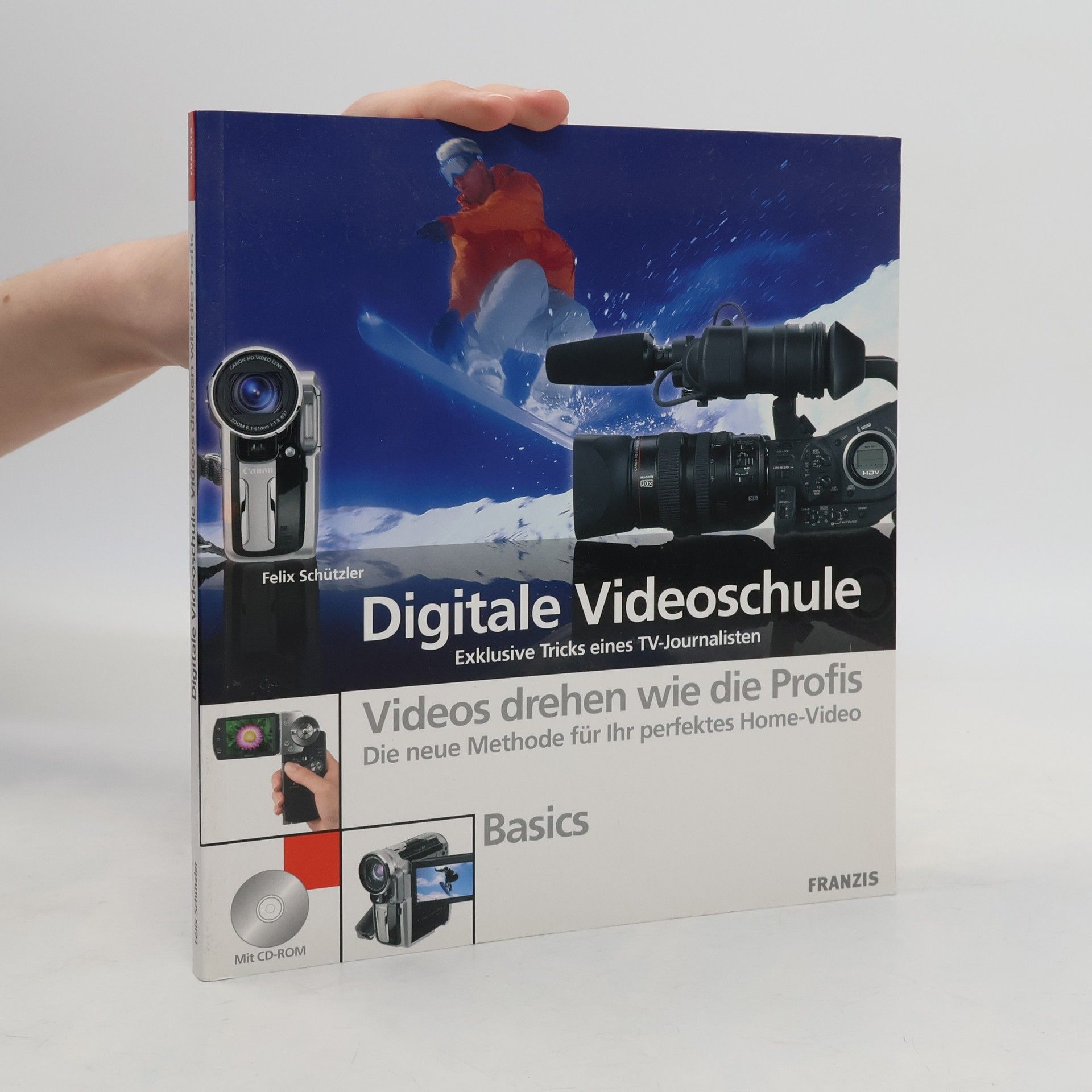 Digitale Videoschule - Videos drehen wie die Profis
