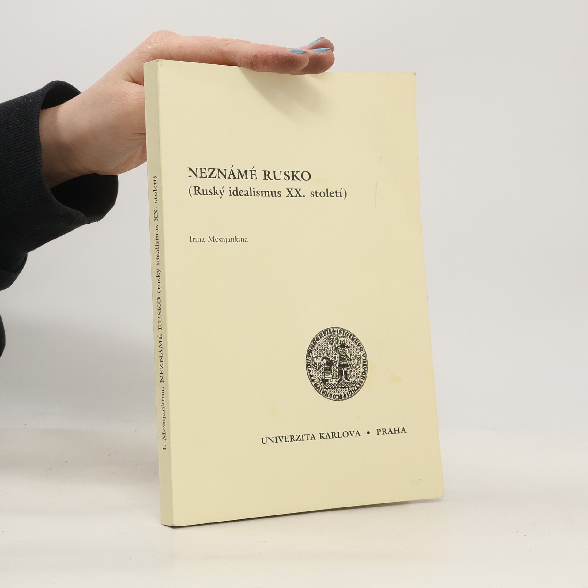 Irina Mesnjankina Neznámé Rusko (Ruský idealismus XX. století)