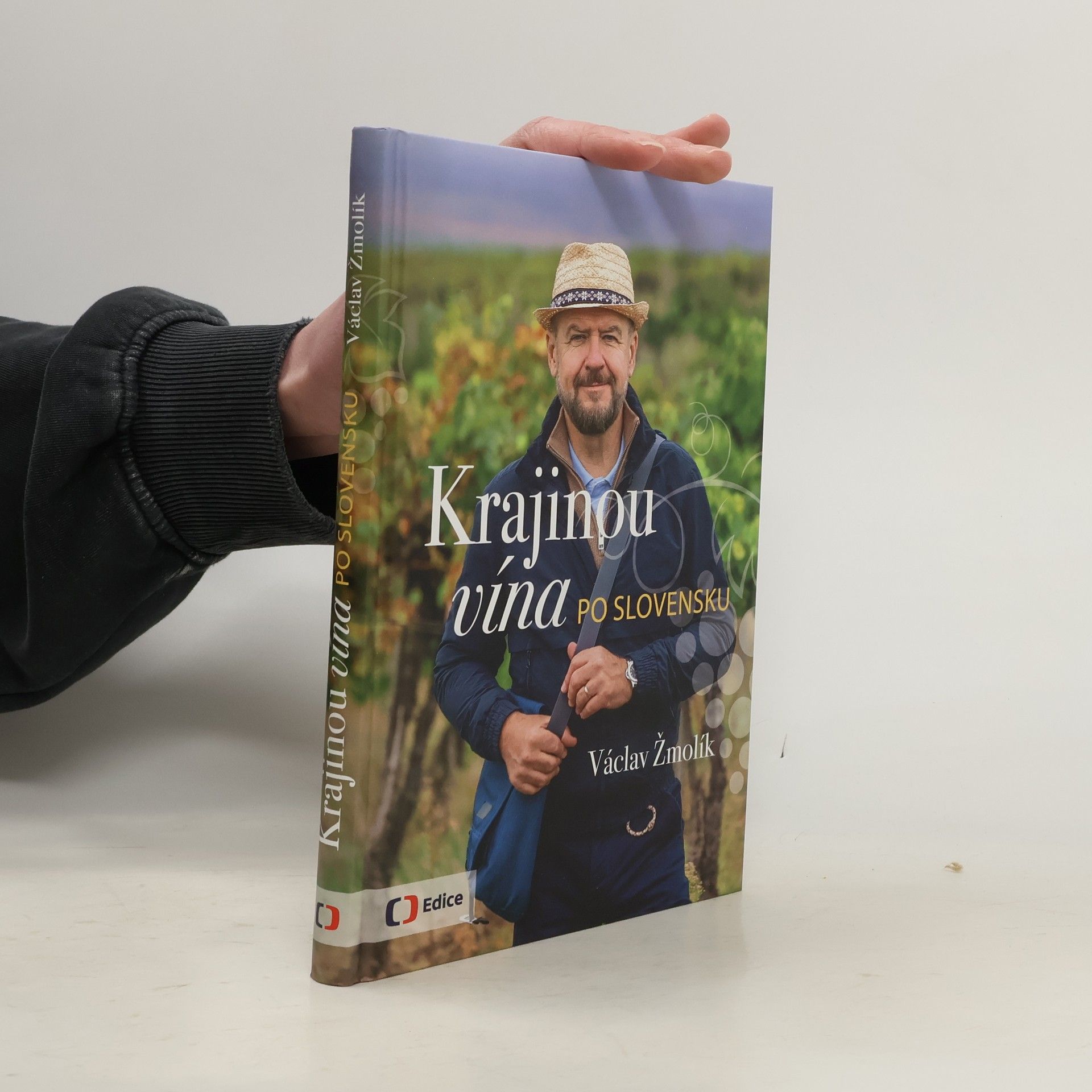 Václav Žmolík Krajinou vína po Slovensku
