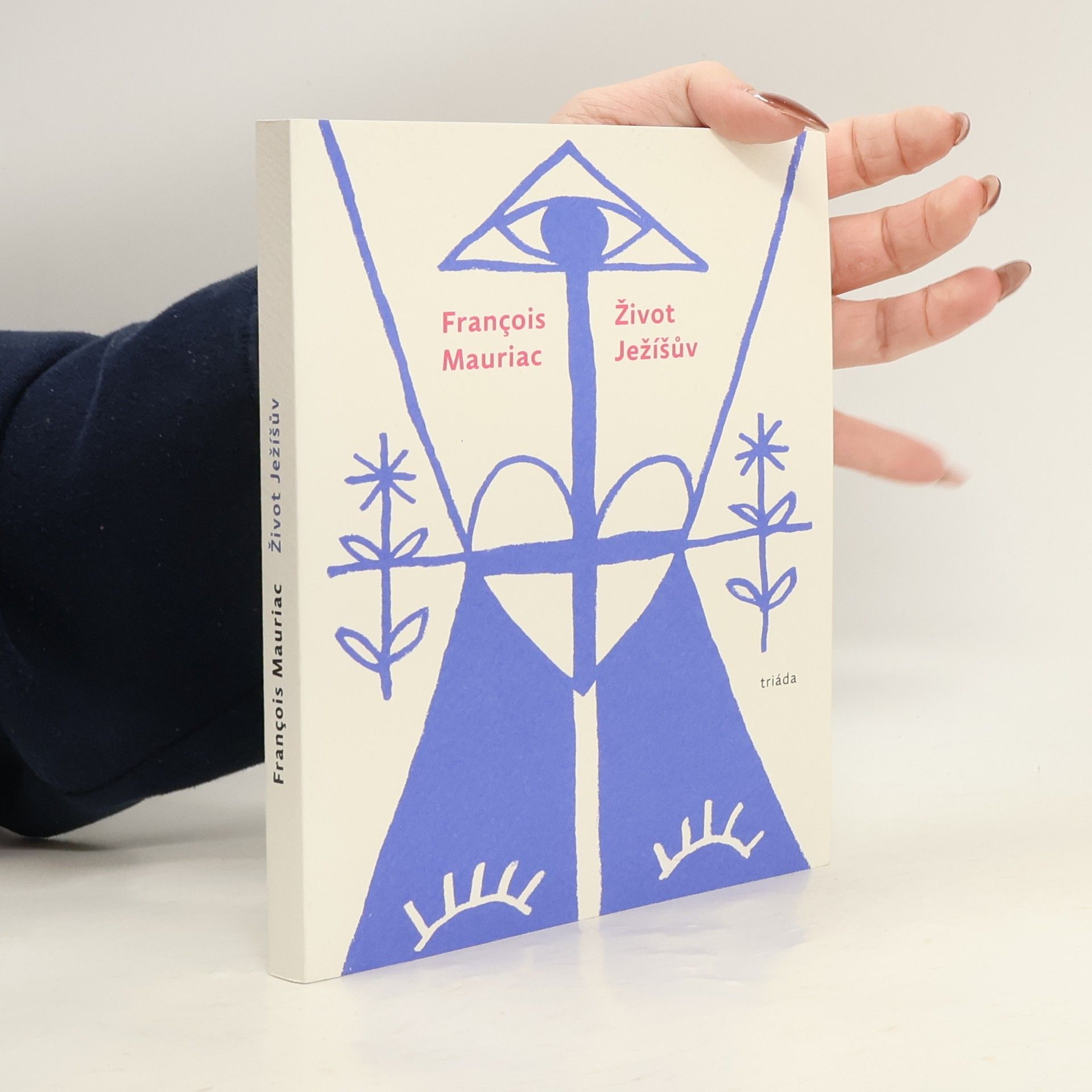 François Mauriac Život Ježíšův