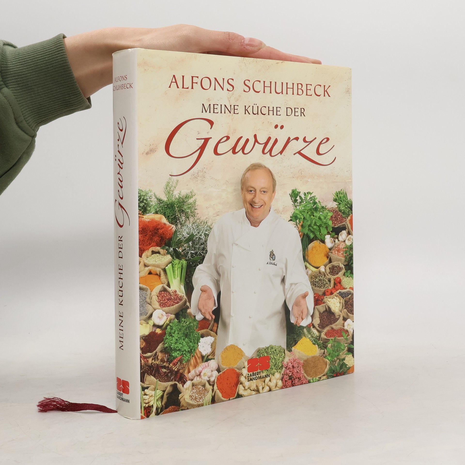 Alfons Schuhbeck Meine Küche der Gewürze