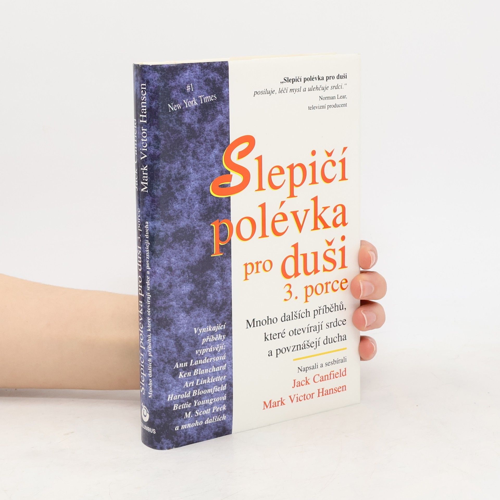 Jack Canfield Slepičí polévka pro duši 3