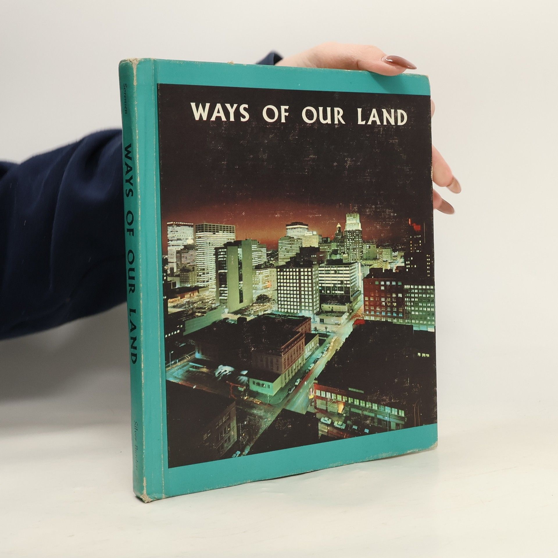 Clarence W Sorensen Ways of our land