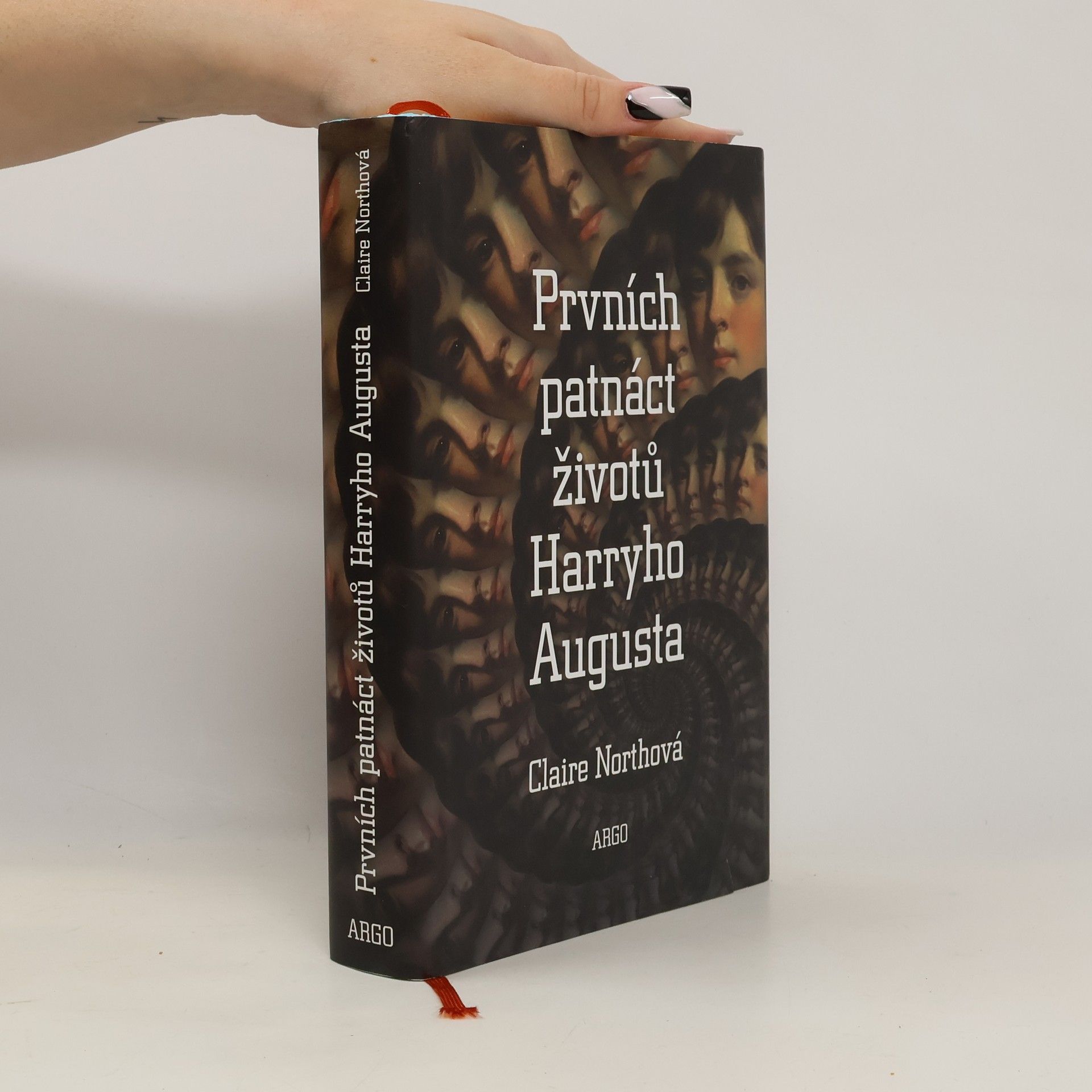 Catherine Webb Prvních patnáct životů Harryho Augusta