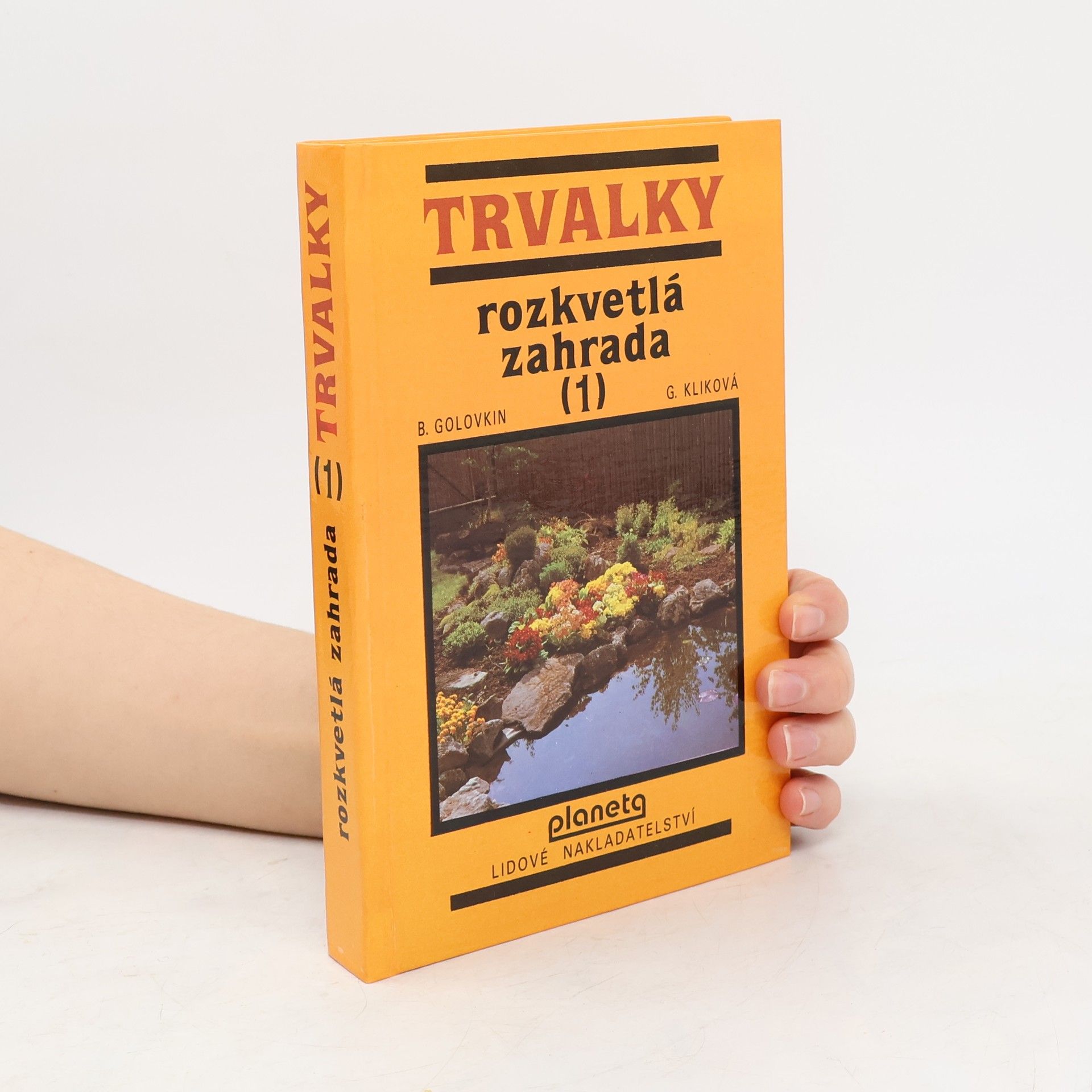 Rozkvětlá zahrada 1. Trvalky