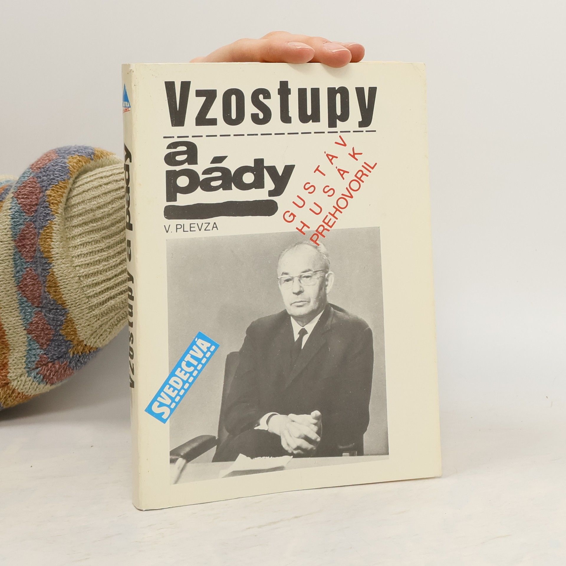 Viliam Plevza Vzostupy a pády