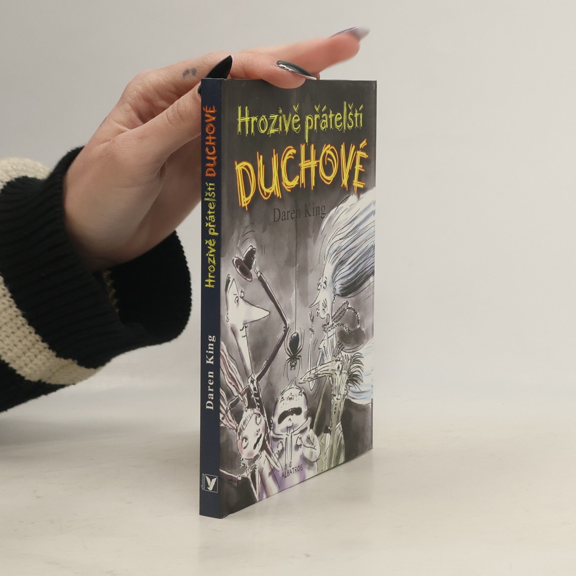 Daren King Hrozivě přátelští duchové