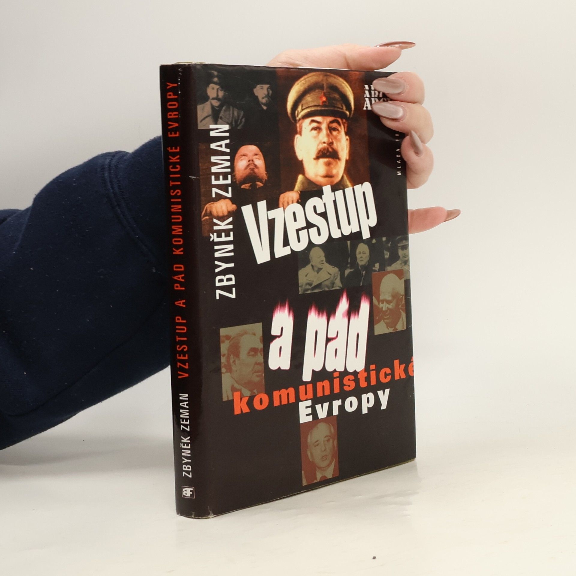 Zbyněk Zeman Vzestup a pád komunistické Evropy