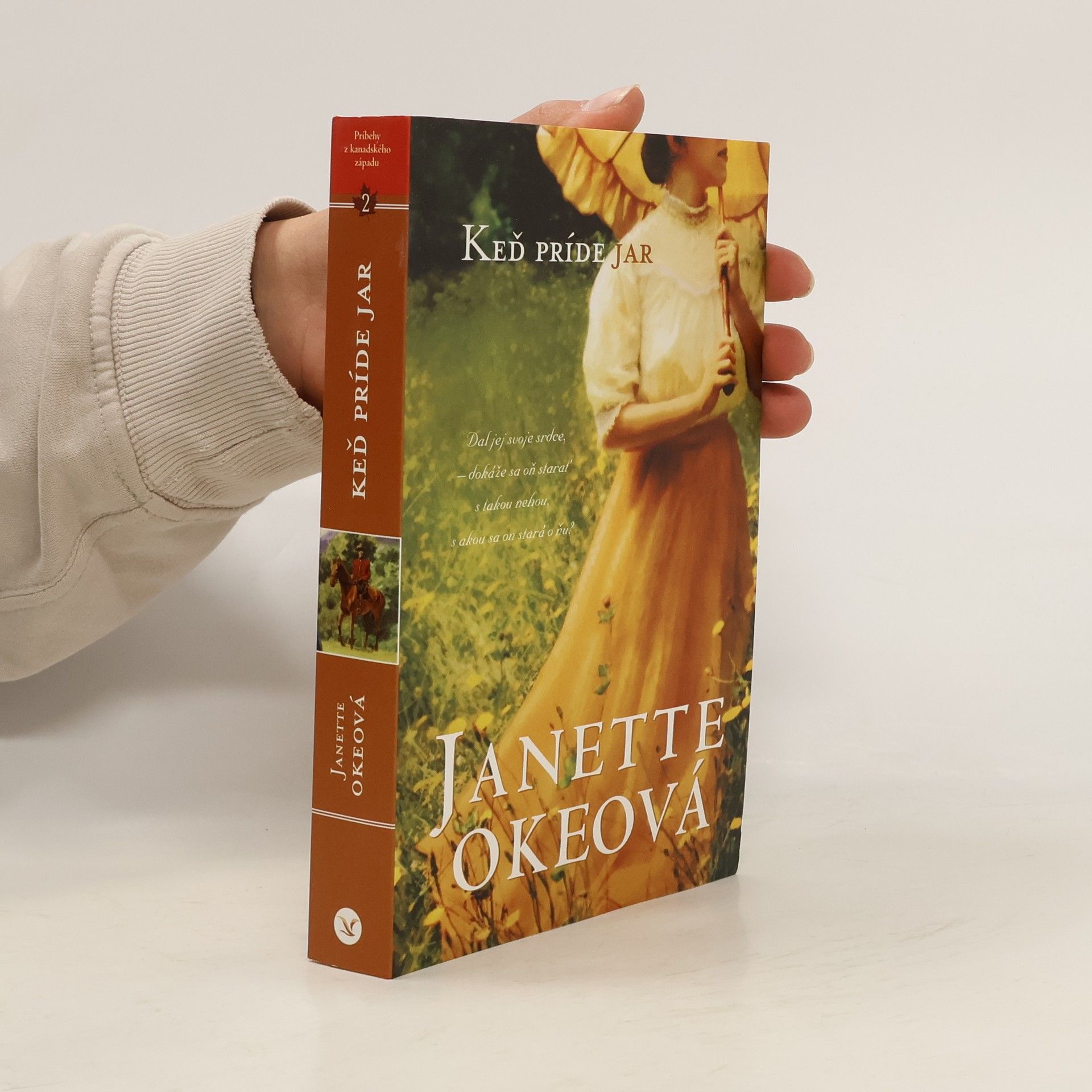 Janette Oke Keď príde jar