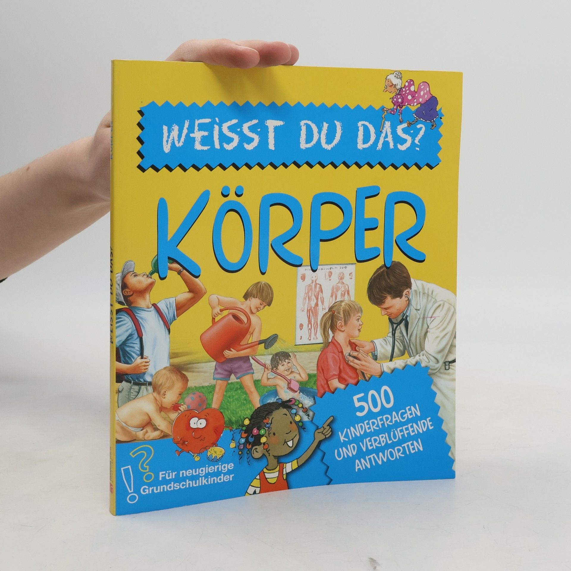 Autorenkollektiv Weisst du das? Körper