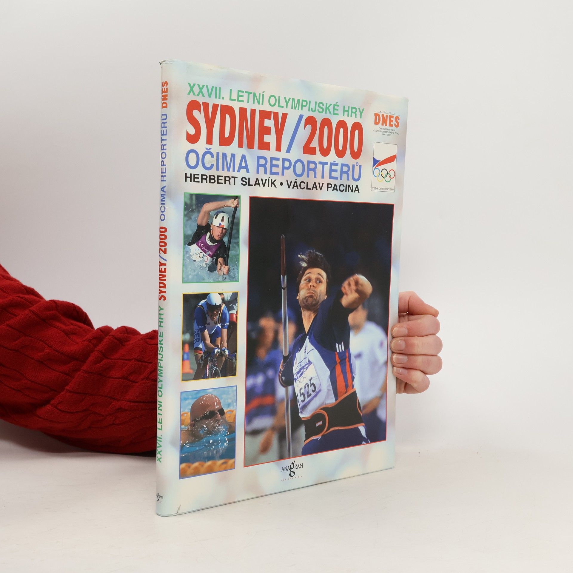 Sydney 2000 : XXVII. letní olympijské hry očima reportérů