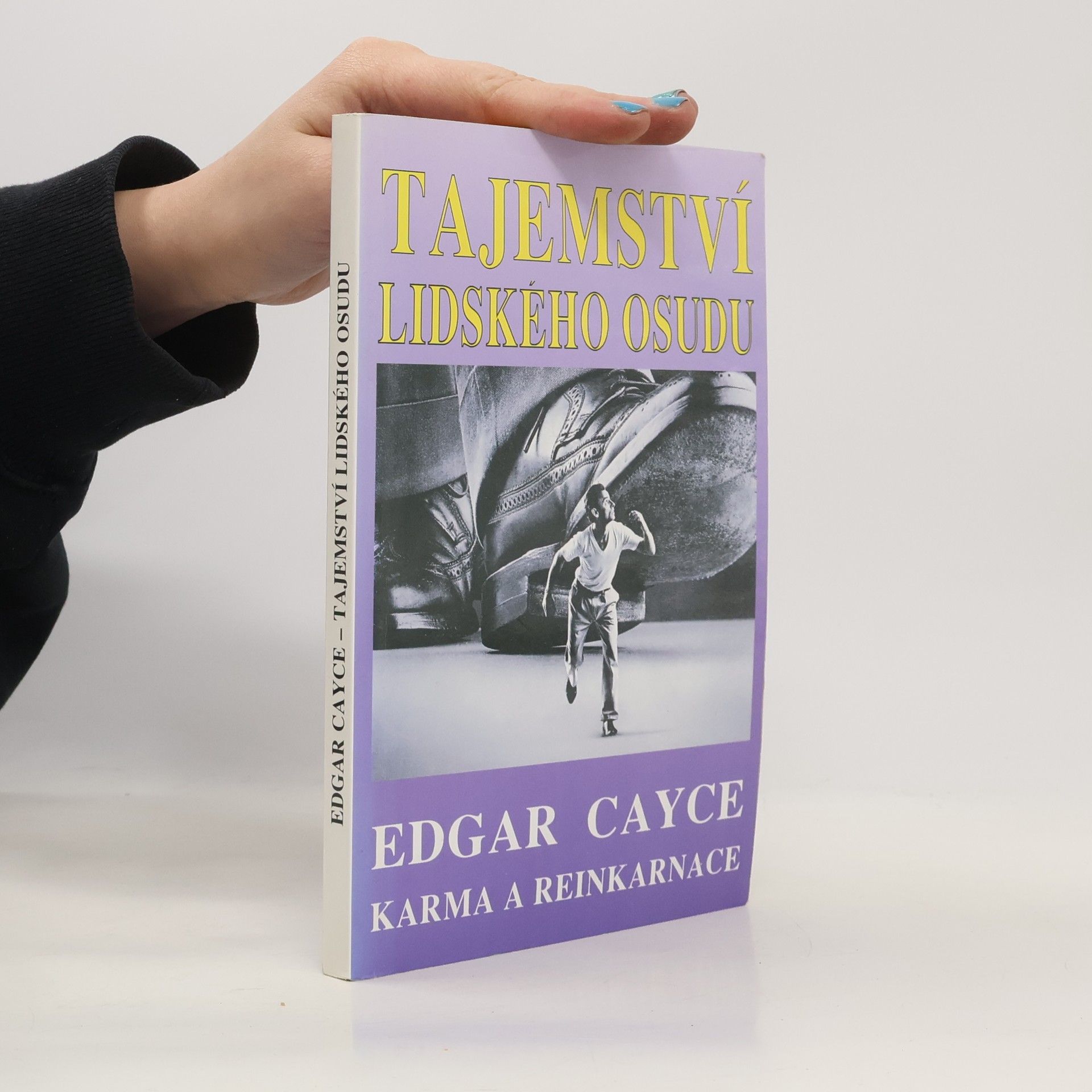 Stuart Gordon Tajemství lidského osudu : Edgar Cayce: karma a reinkarnace