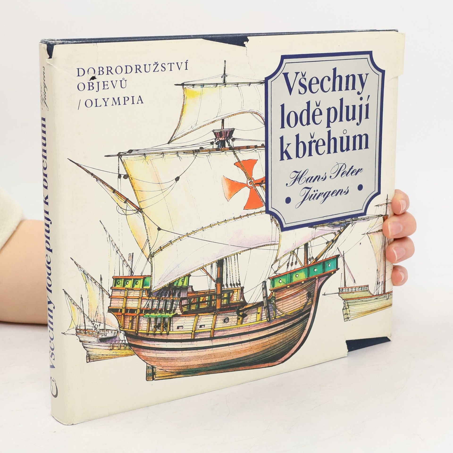 Všechny lodě plují k břehům. Dobrodružství objevů