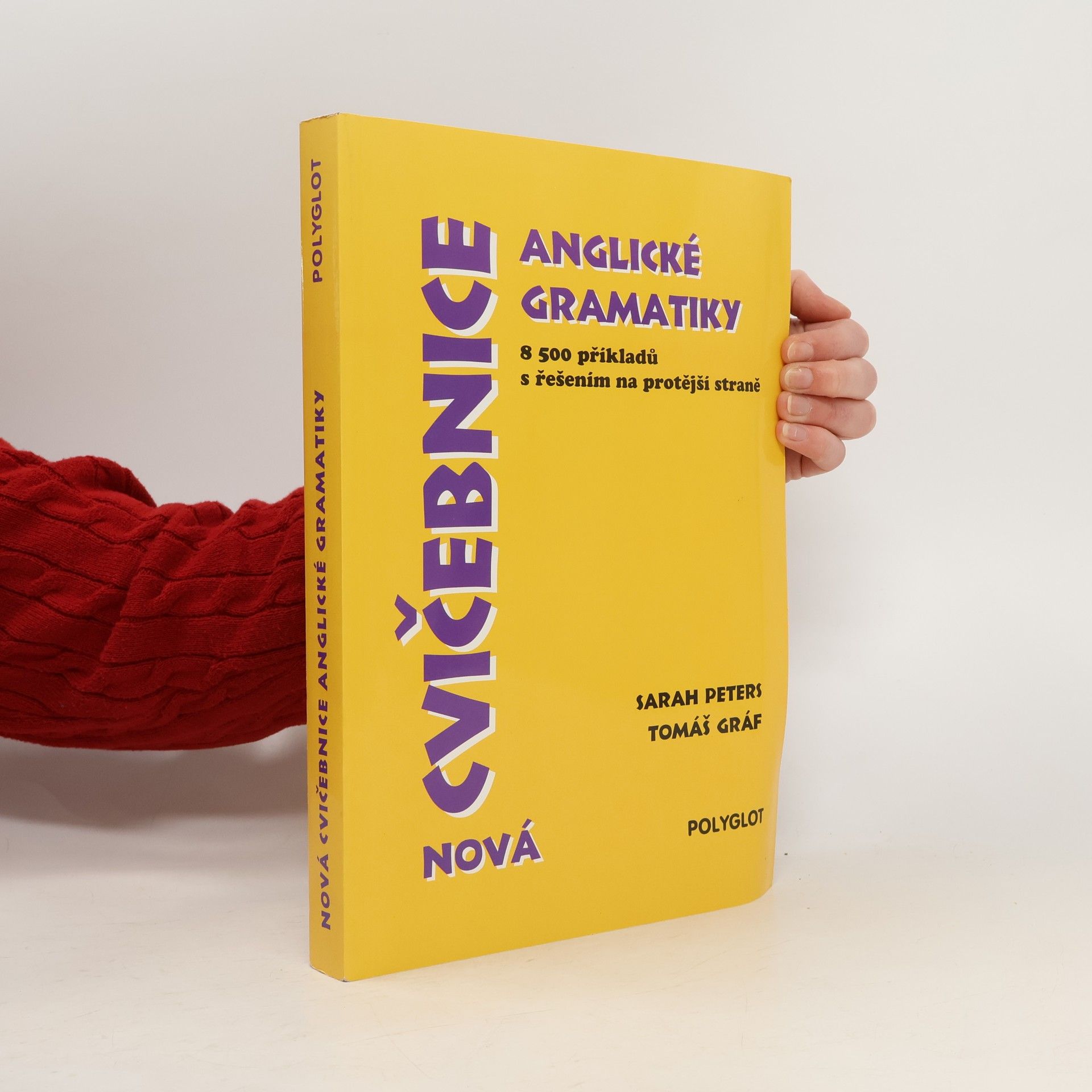 Nová cvičebnice anglické gramatiky. 8500 příkladů s řešením na protější straně