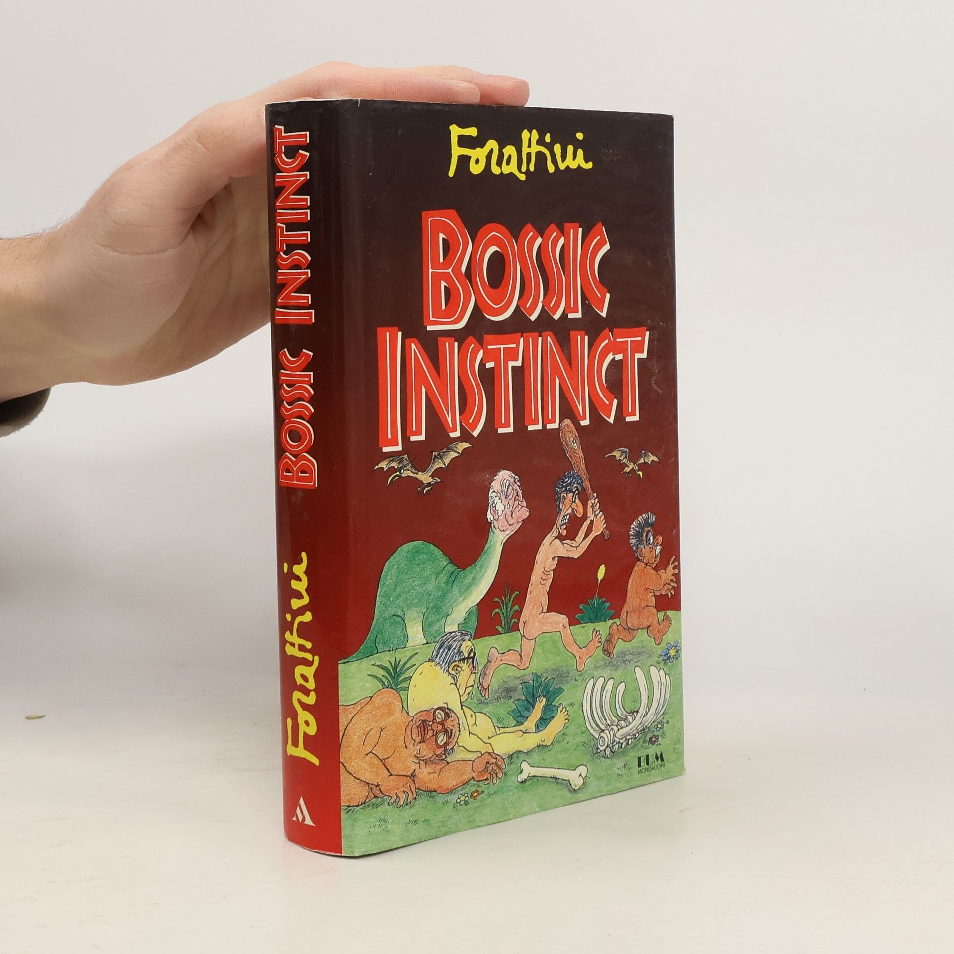 Giorgio Forattini I libri di Giorgio Forattini: Bossic Instinct