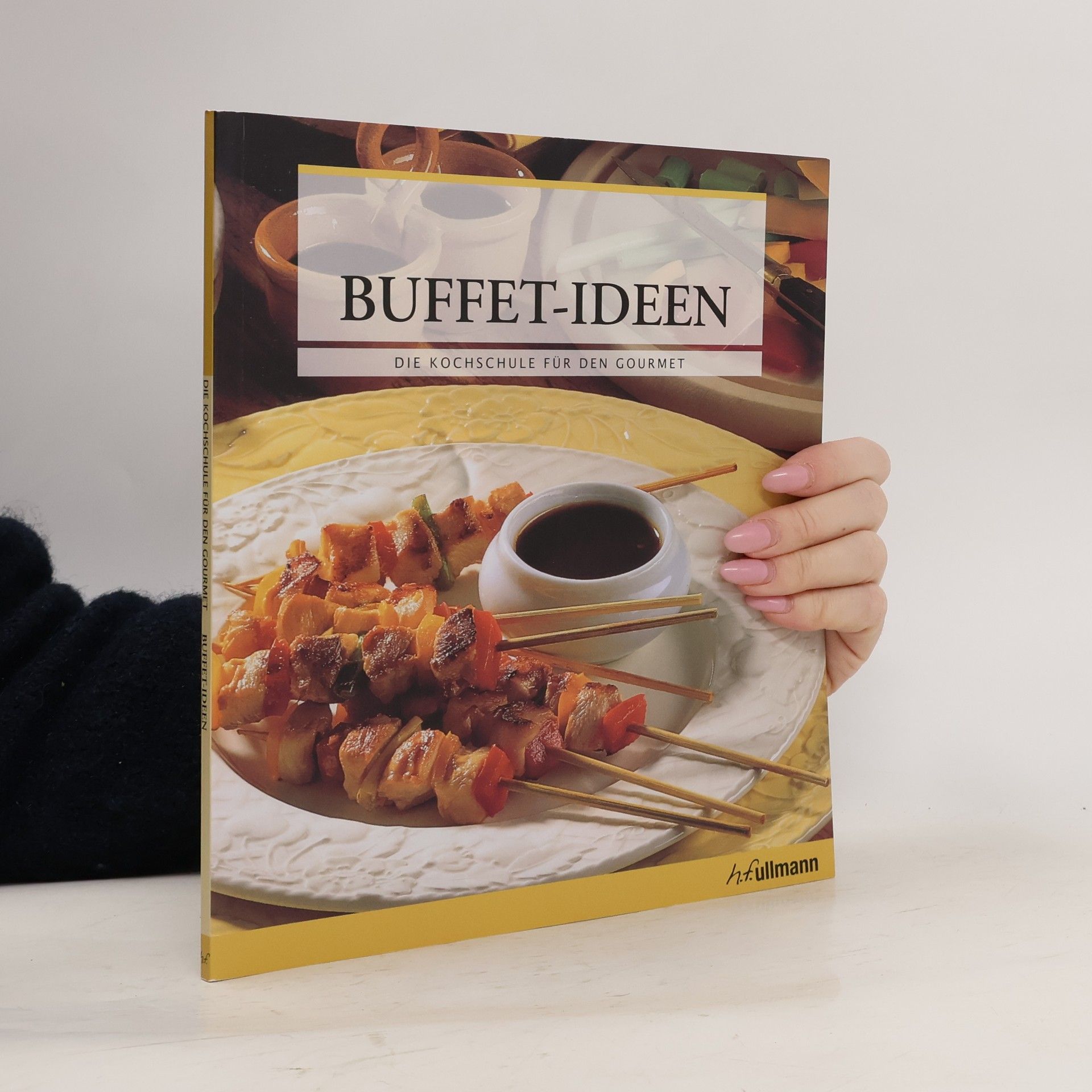 Autorenkollektiv Buffet-Ideen - Die Kochschule für den Gourmet