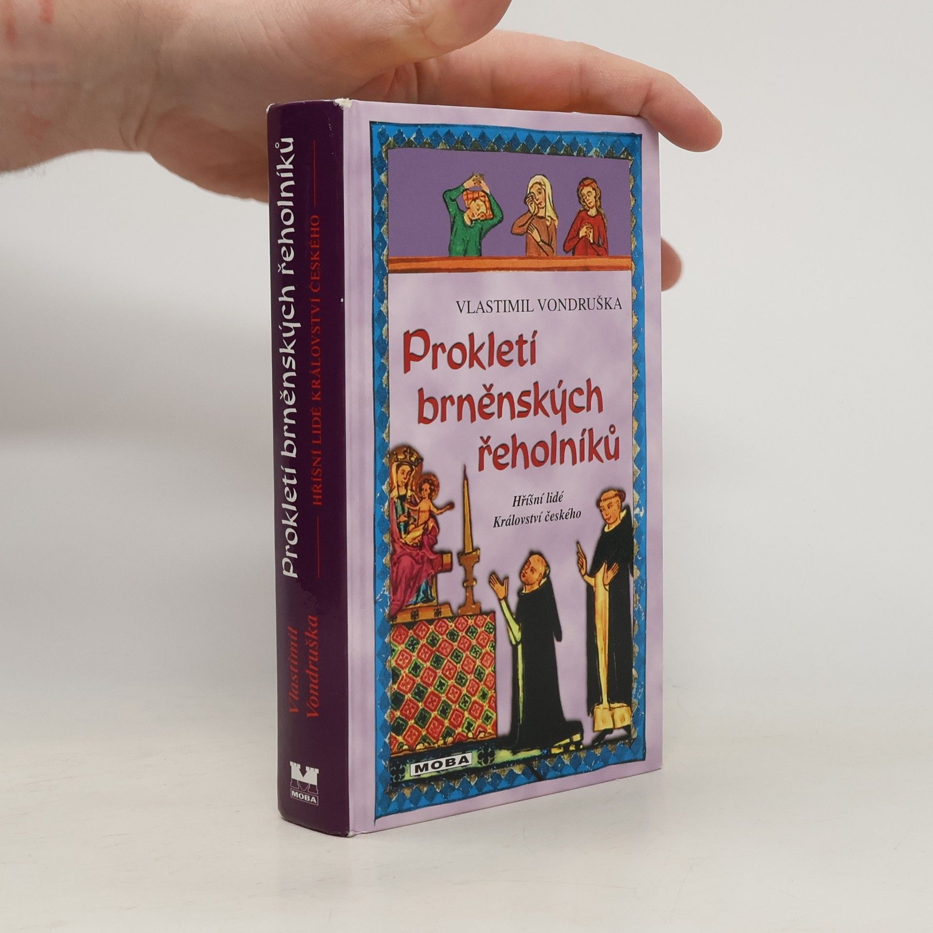 Vlastimil Vondruška Prokletí brněnských řeholníků