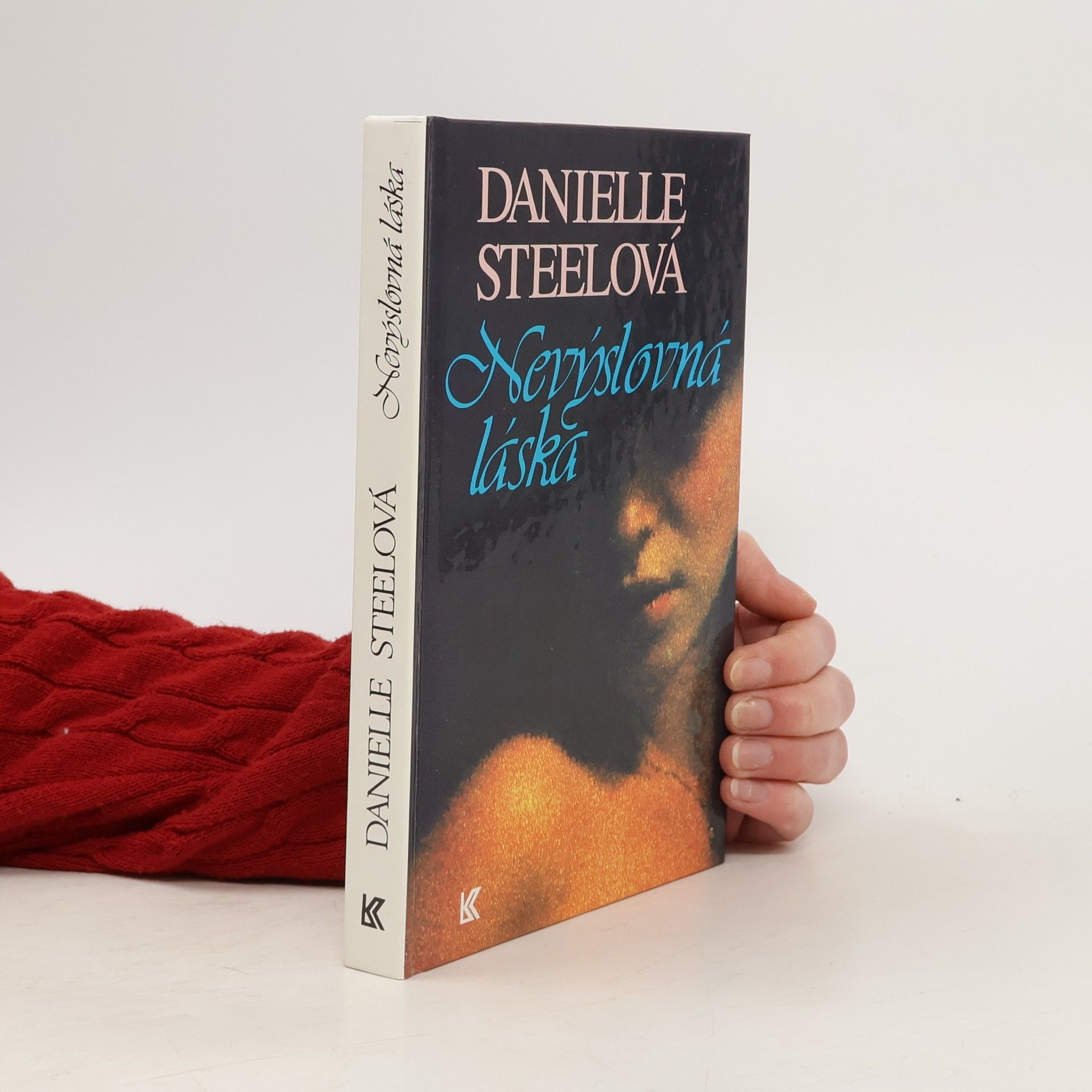 Danielle Steel Nevýslovná láska