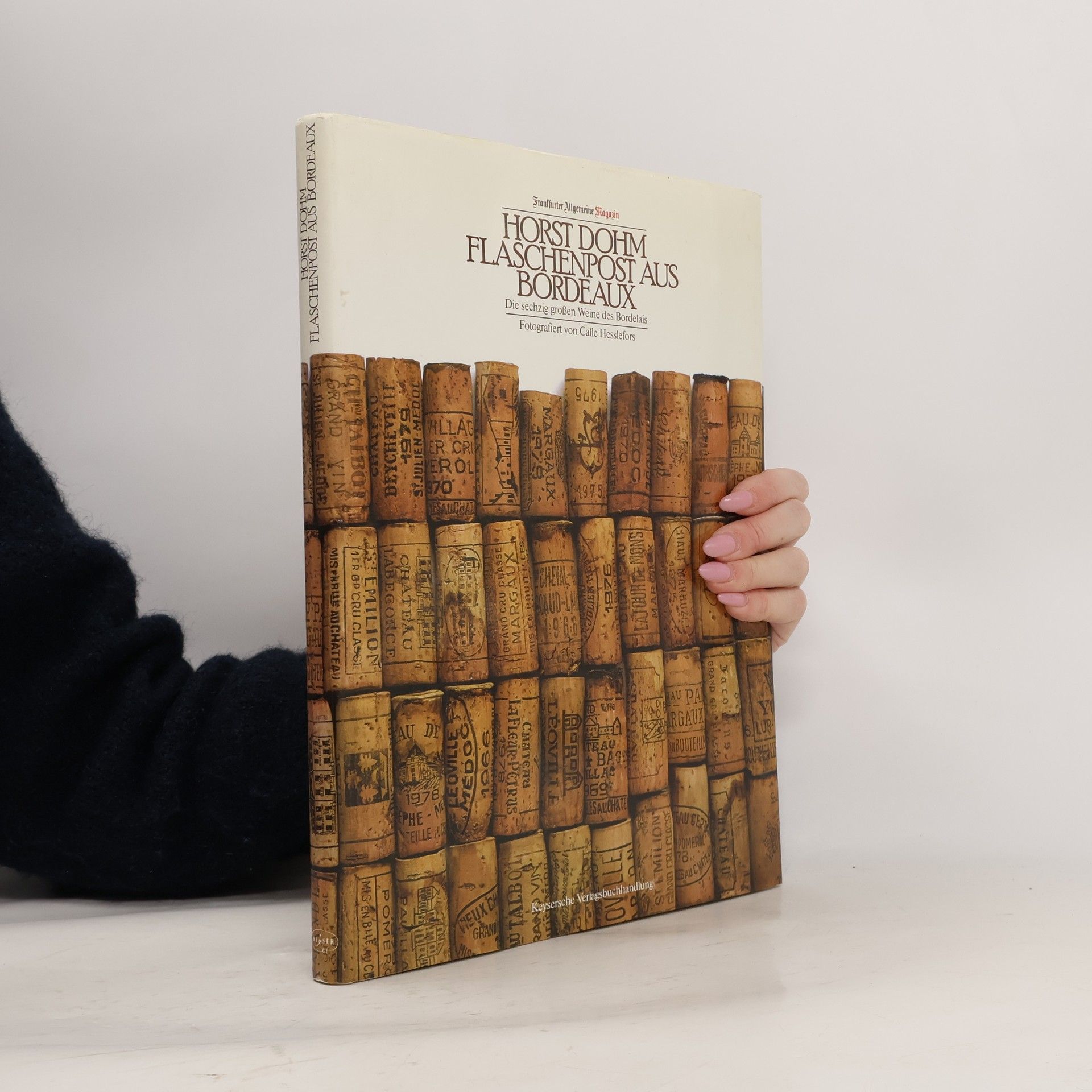 Horst Dohm Flaschenpost aus Bordeaux