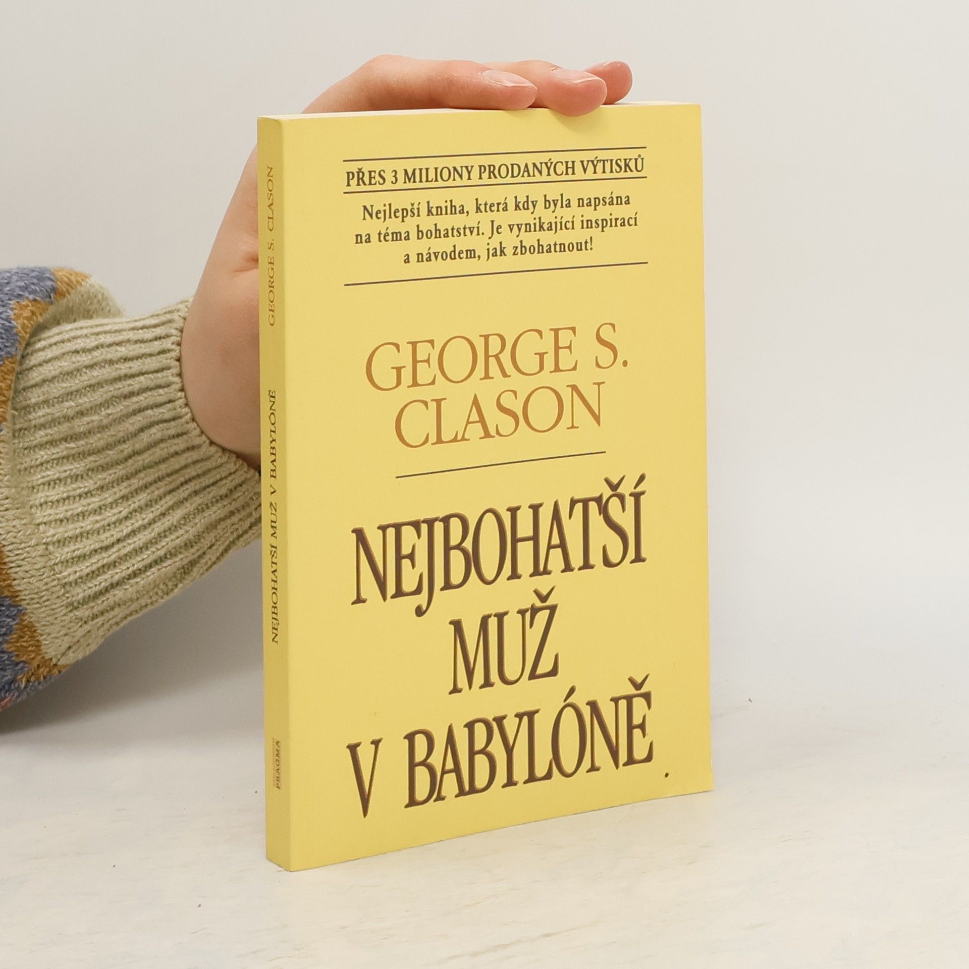 George S. Clason Nejbohatší muž v Babylóně