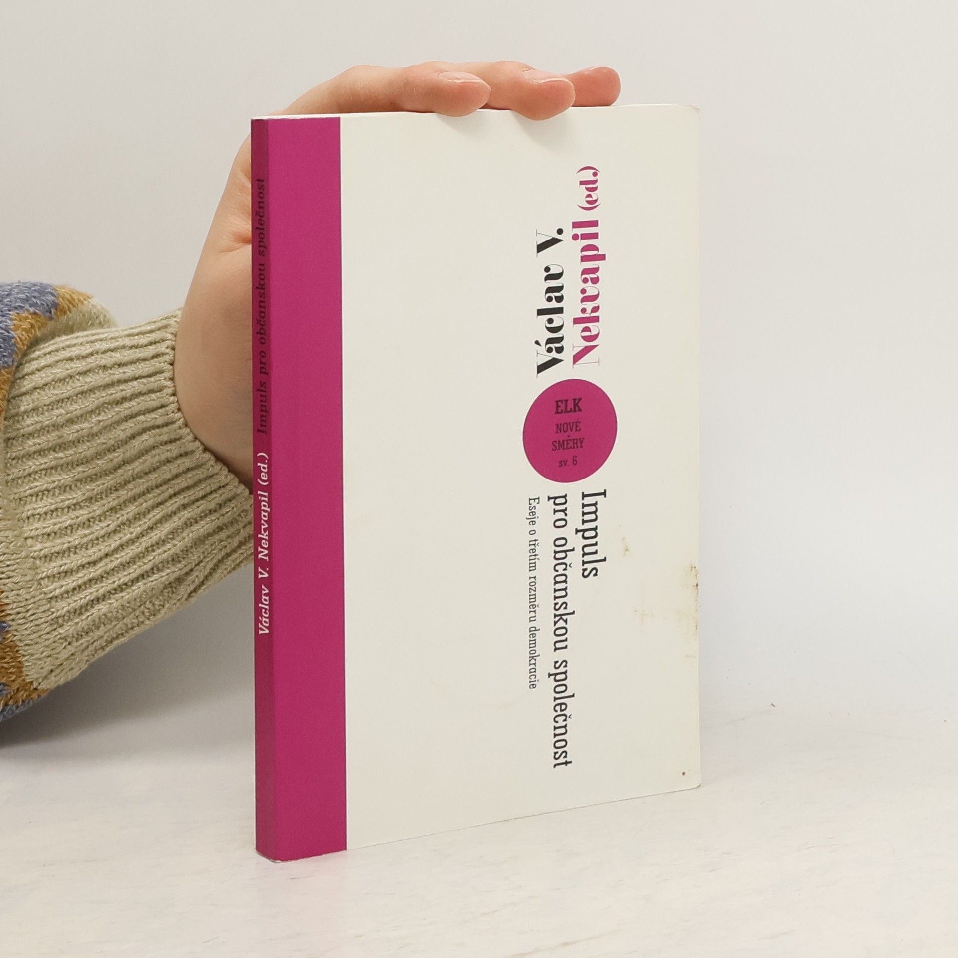 Václav V. Nekvapil Impuls pro občanskou společnost