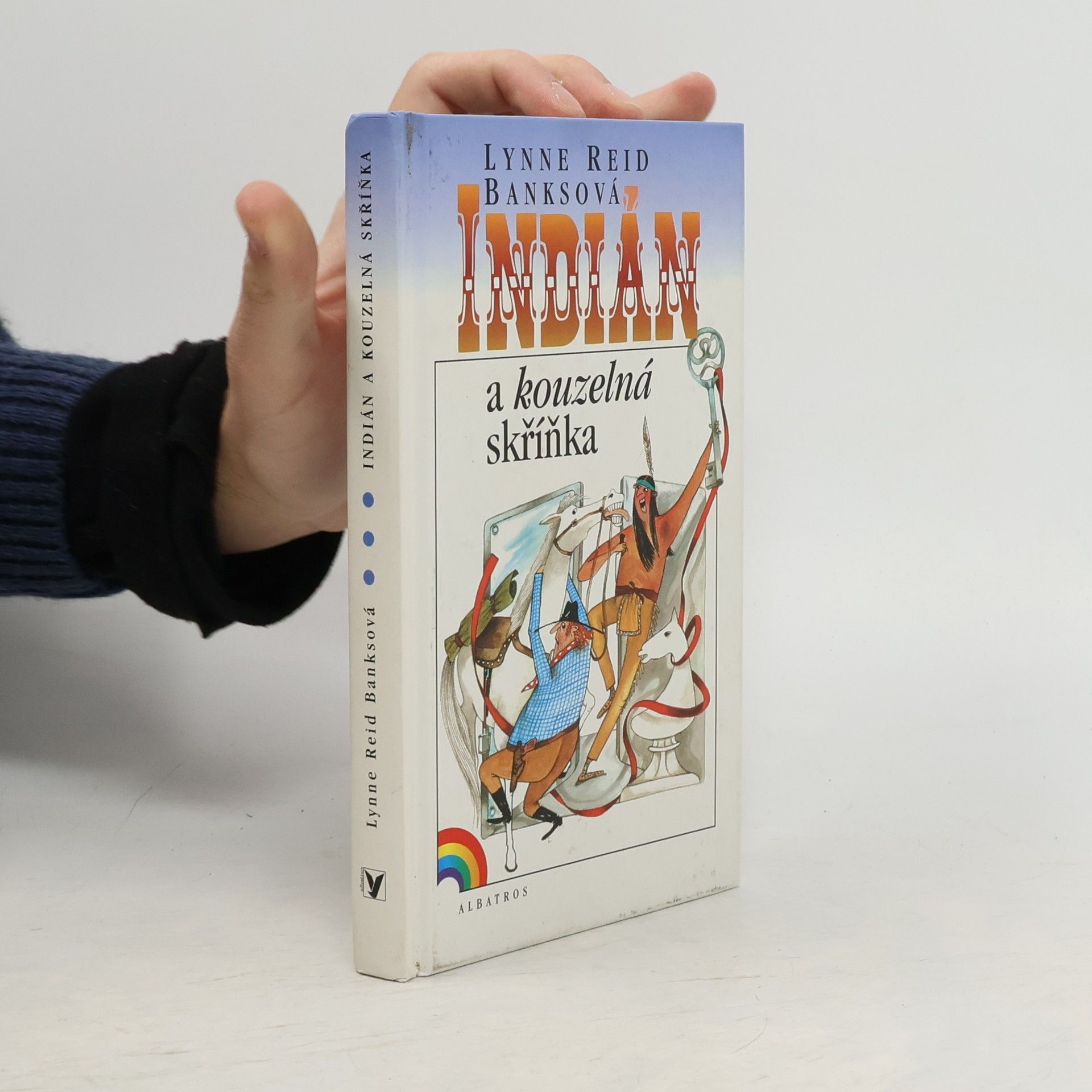 Lynne Reid Banks Indián a kouzelná skříňka