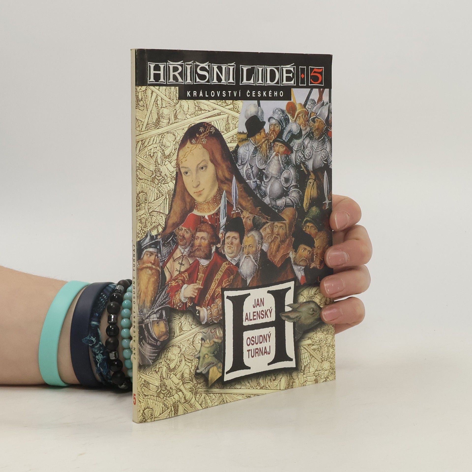 Alenský Jan Hříšní lidé království českého sv. 5: Osudný turnaj