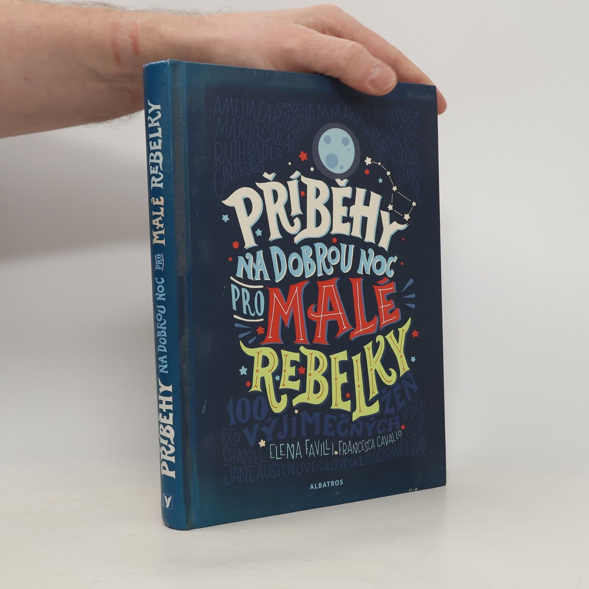 Elena Favilli Příběhy na dobrou noc pro malé rebelky