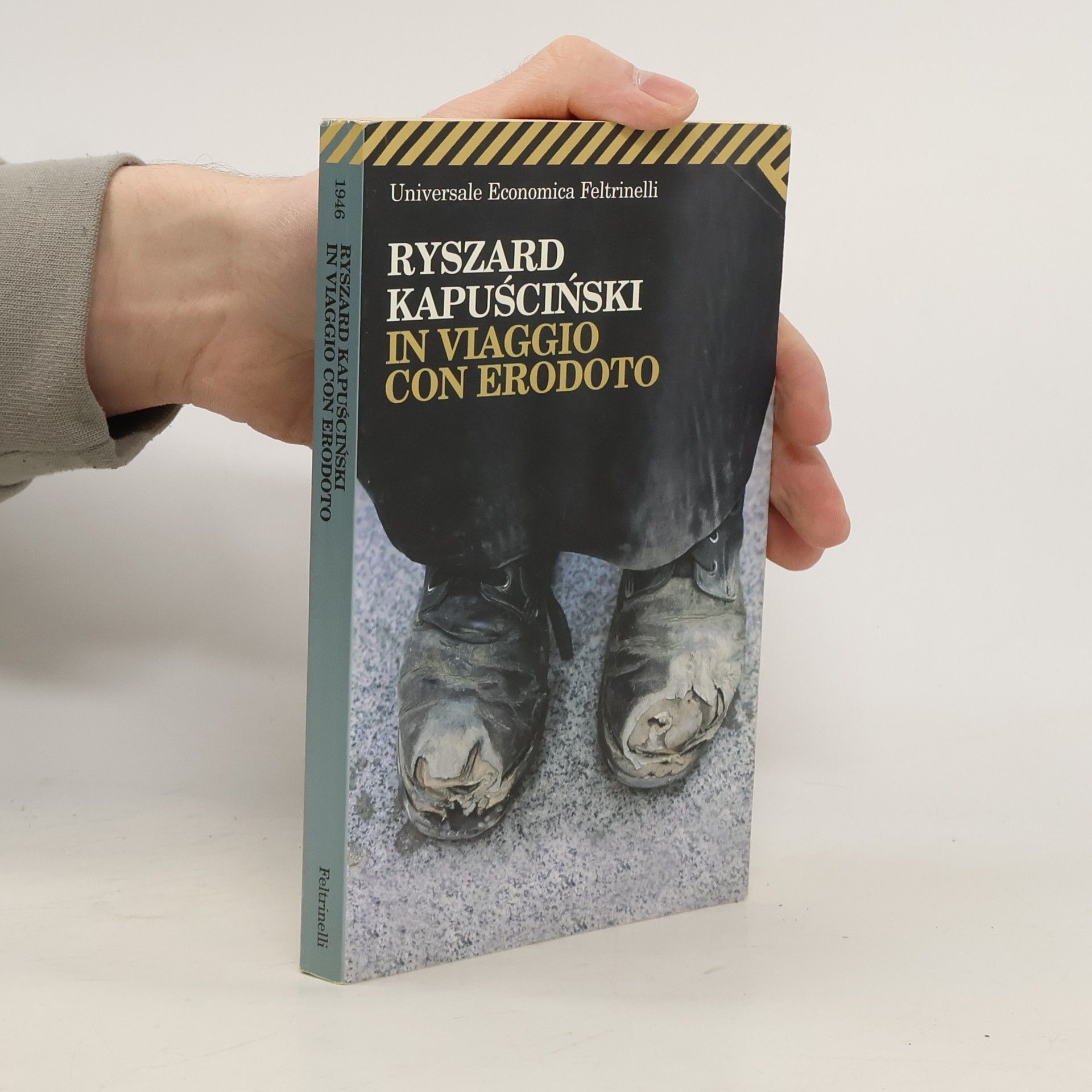 Ryszard Kapuściński Universale economica - 1946: In viaggio con Erodoto