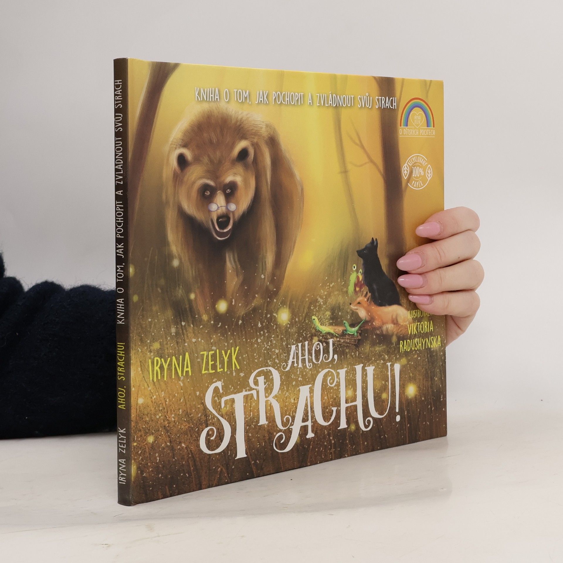 Ahoj, strachu! : kniha o tom, jak pochopit a zvládnout svůj strach