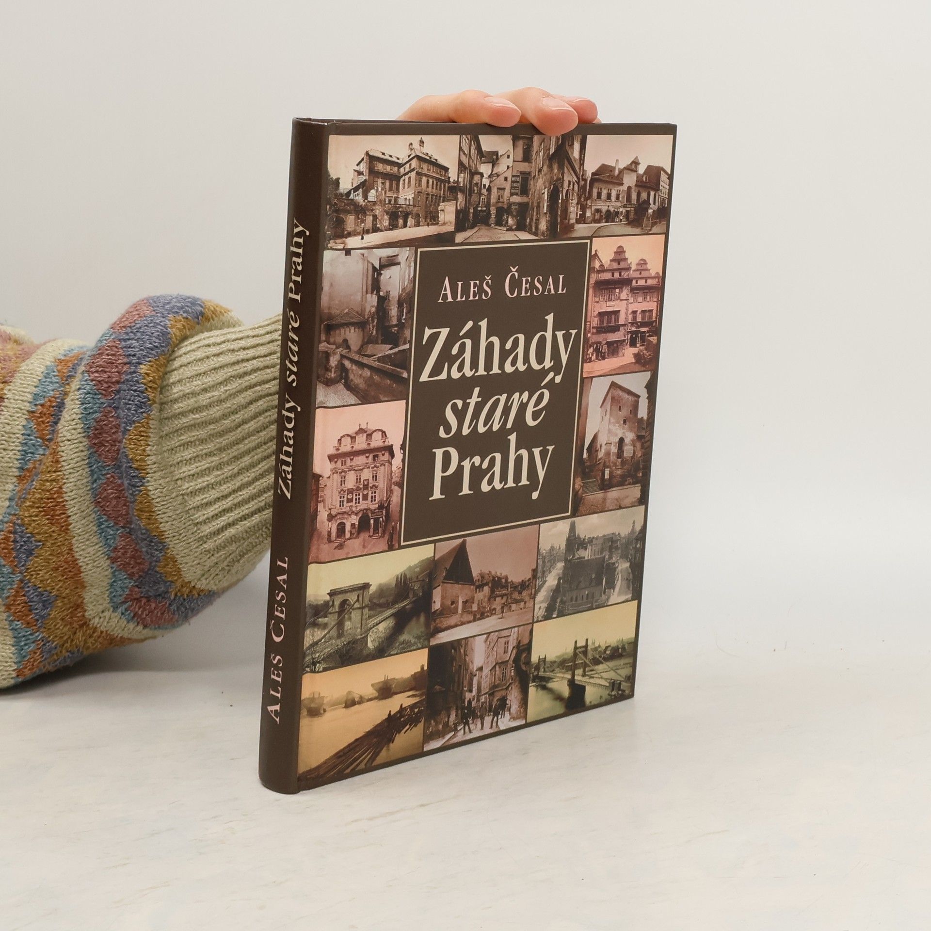 Aleš Česal Záhady staré Prahy