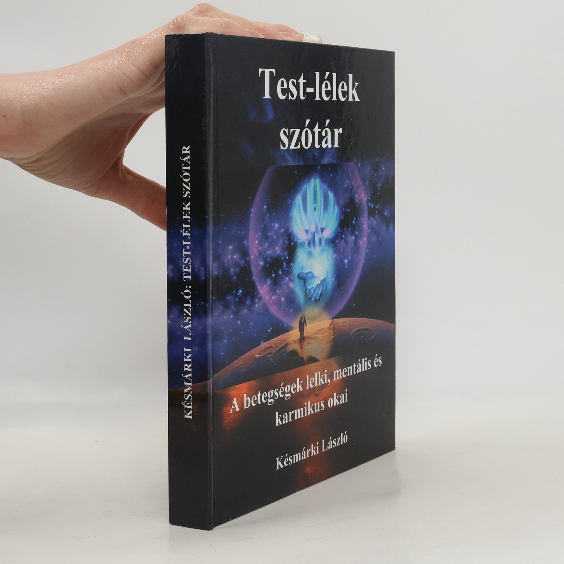 Késmárki László Test-lélek szótár