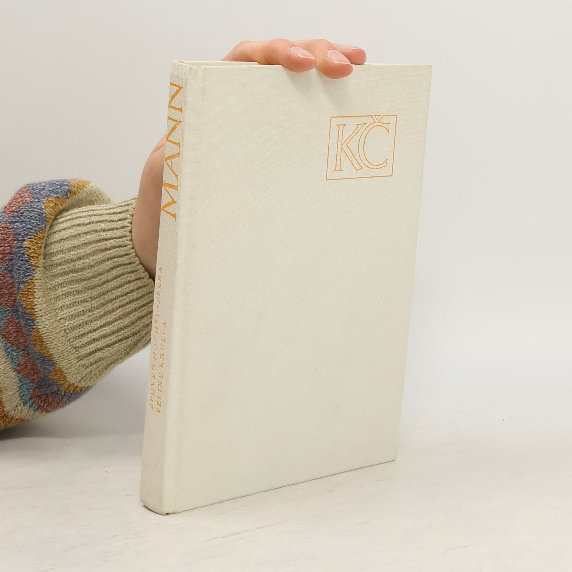 Thomas Mann Zpověď hochštaplera Felixe Krulla I.